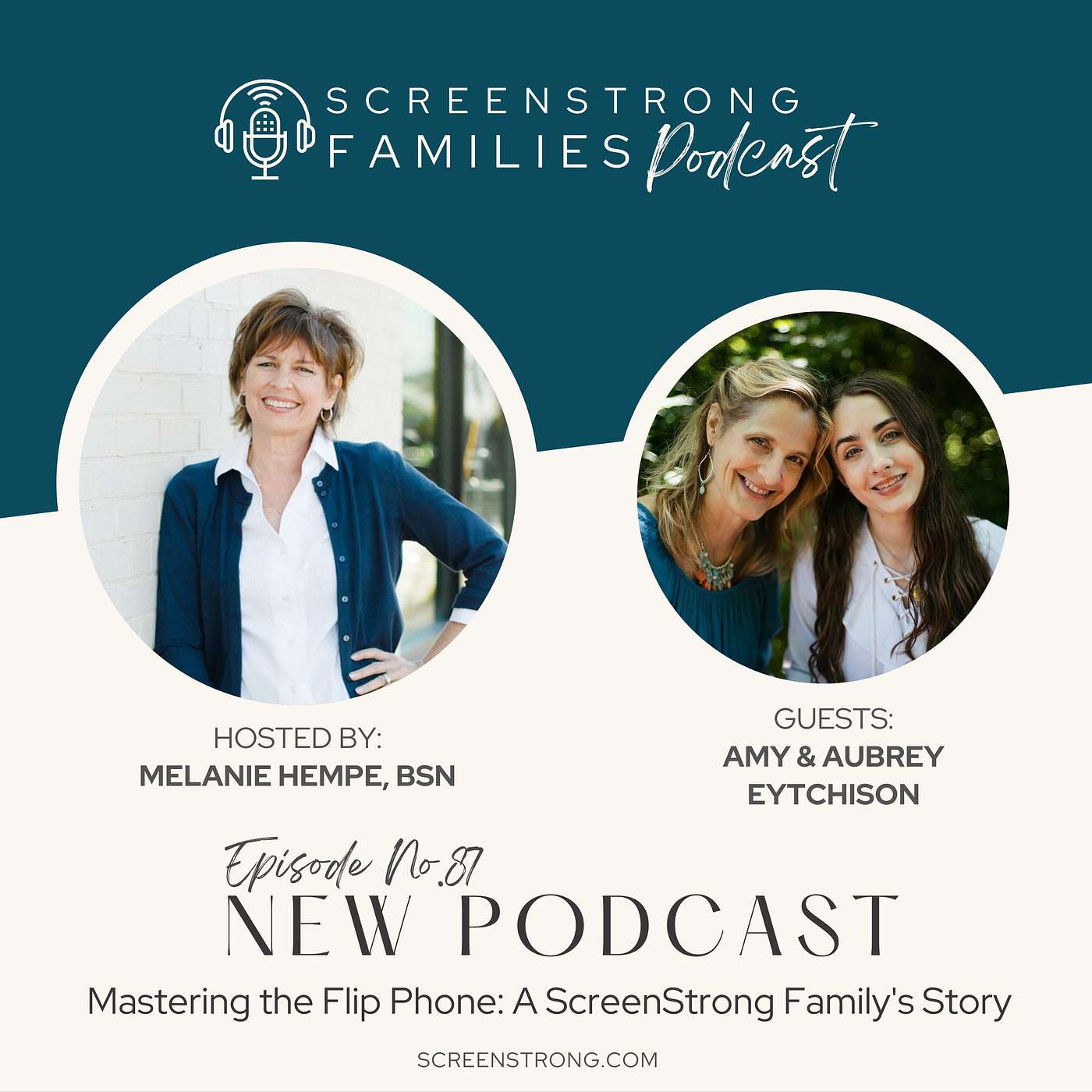 Mastering the Flip Phone: A ScreenStrong Family's Story with Amy & Aubrey (#87)