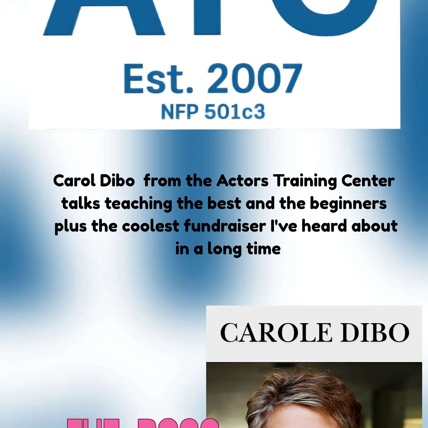 Anything But Politics - Carole Dibo from the Actors Training Center