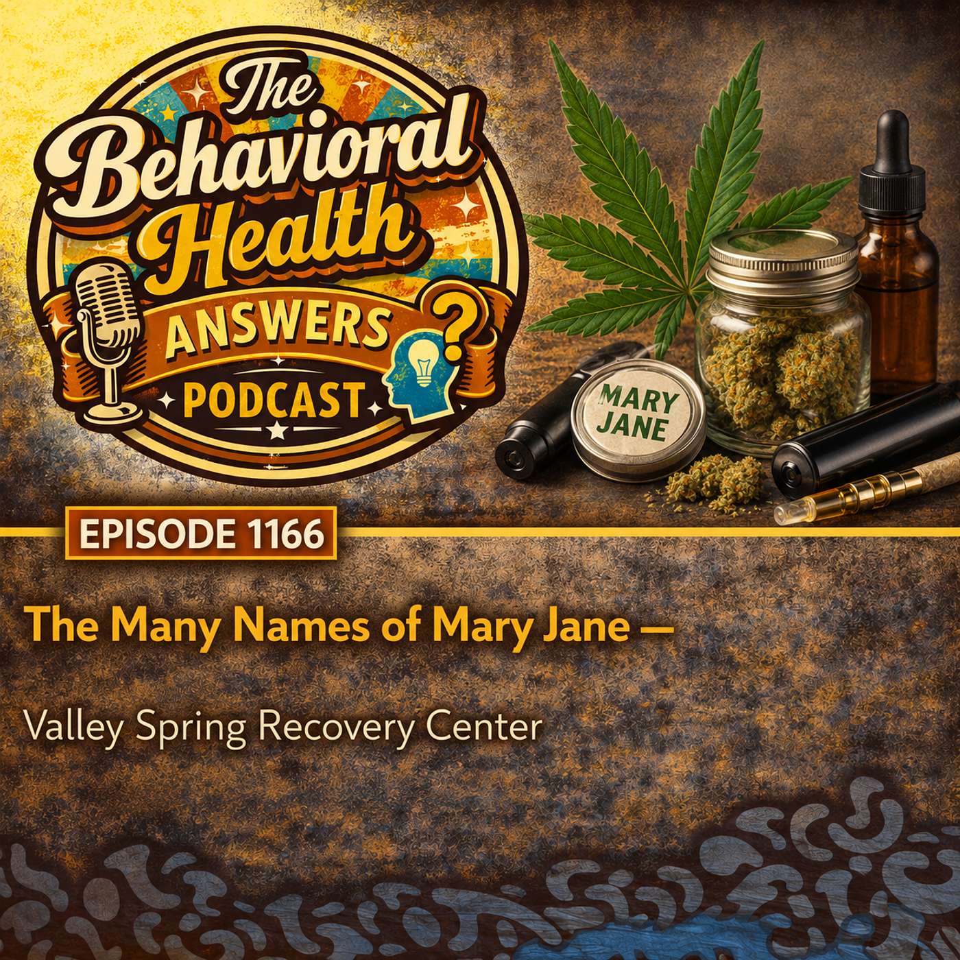 Episode 1166: The Many Names of Mary Jane | Valley Spring Recovery Center episode artwork