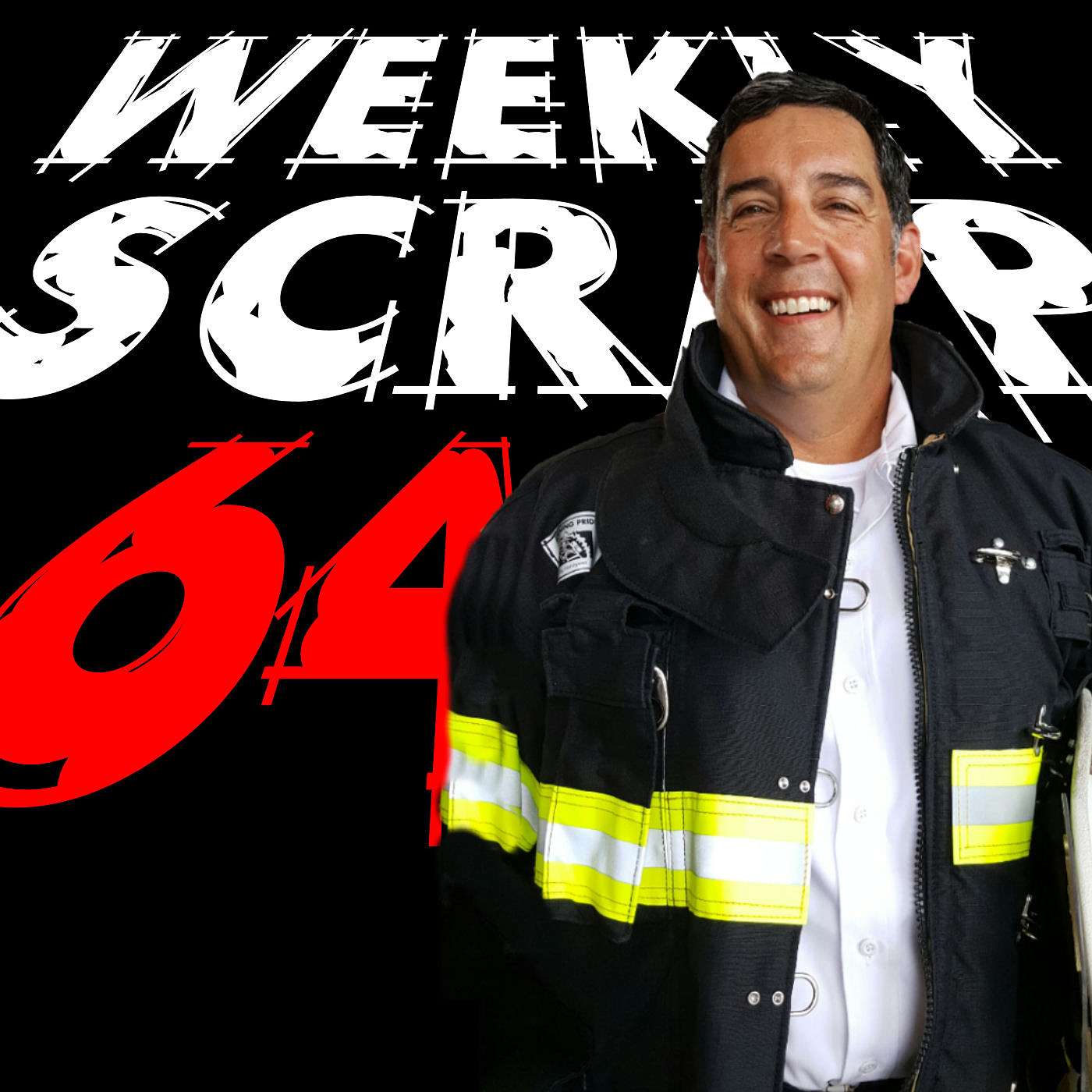 The Weekly Scrap, Firefighter Podcast