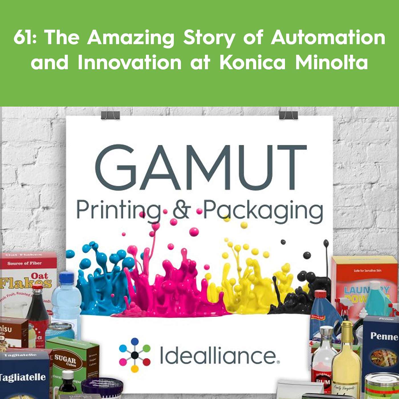 GAMUT: Idealliance Printing & Packaging Podcast