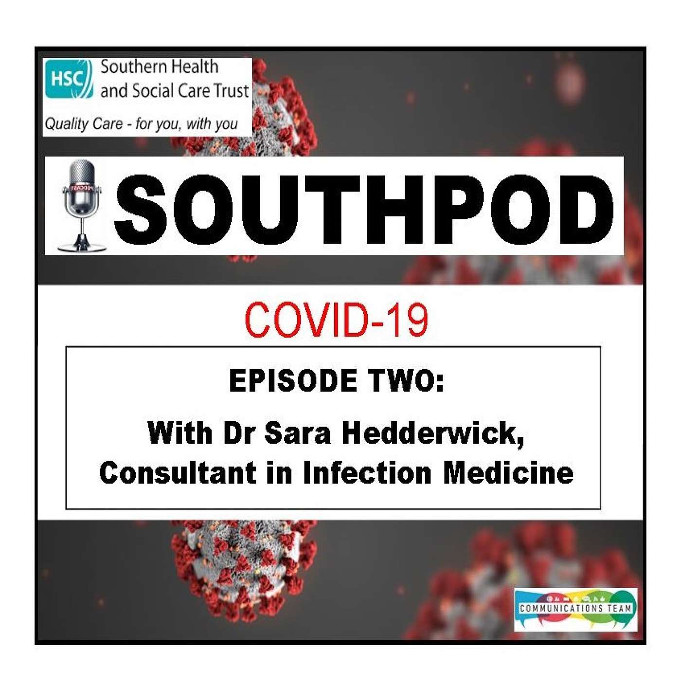 Episode Two: With Dr Sara Hedderwick, Consultant in Infection Medicine episode artwork