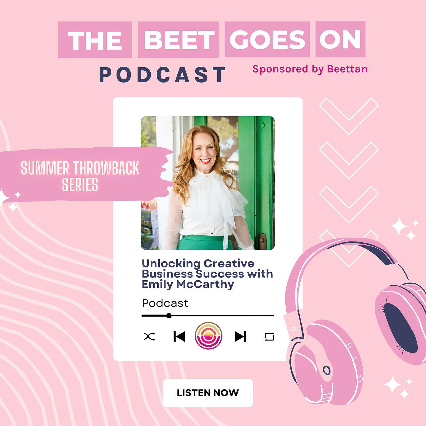 THE "BEET" GOES ON - The Beet Goes On Summer Throwback | Unlocking Creative Business Success with Emily McCarthy