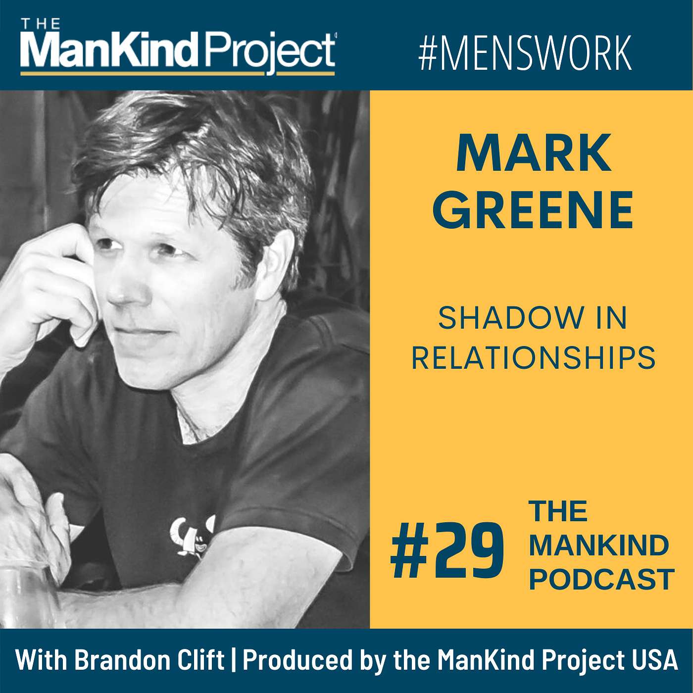 Shadow In Relationships | Mark Greene | Ep #029