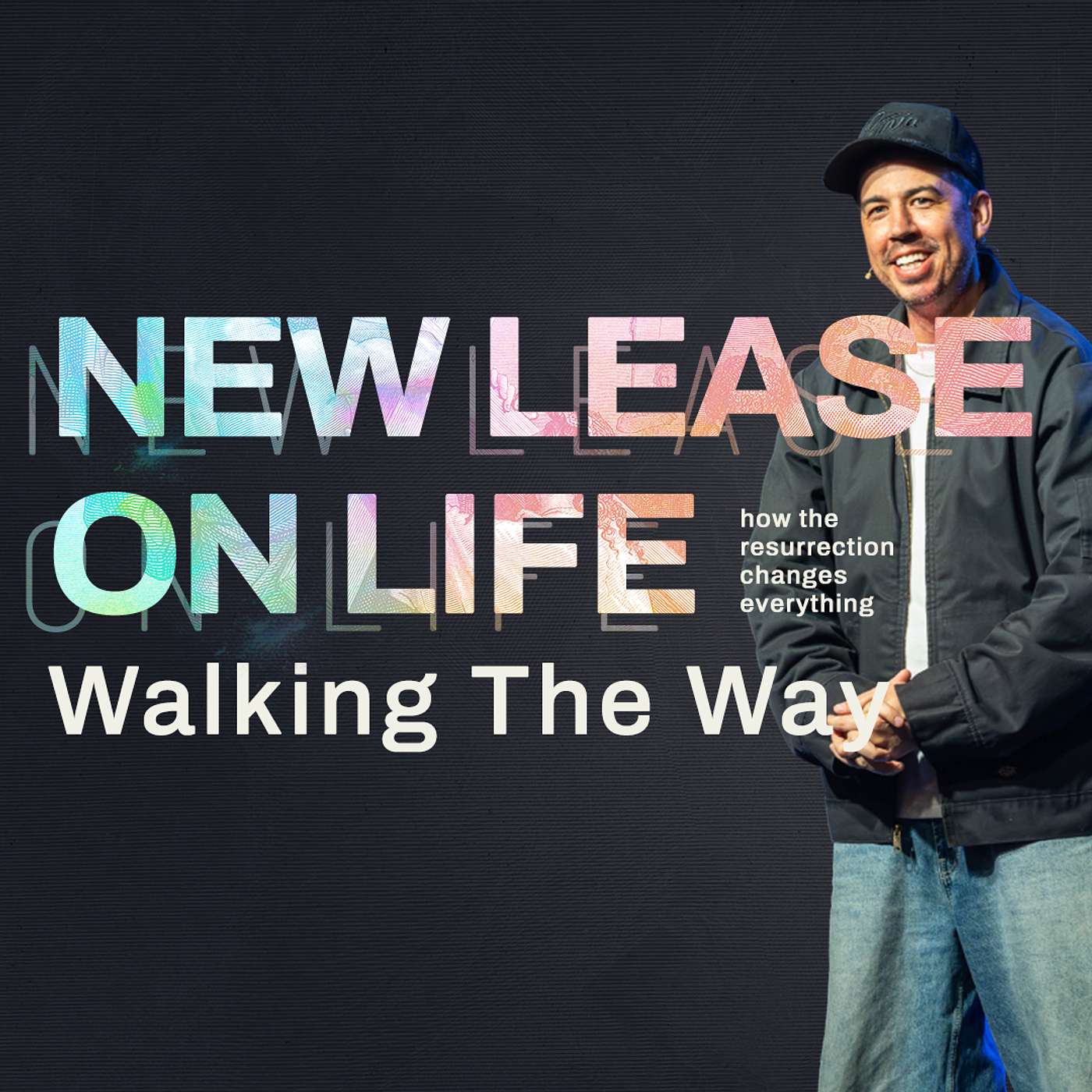 Walking The Way | New Lease On Life | Sammy Rodriguez | Capo Beach Church episode artwork