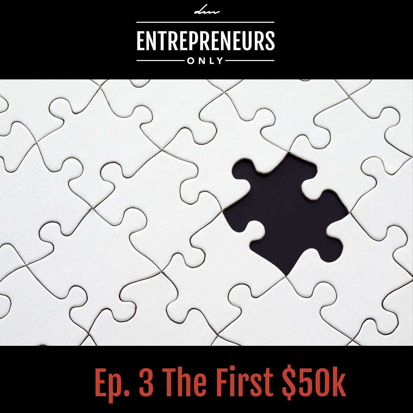 The First $50k