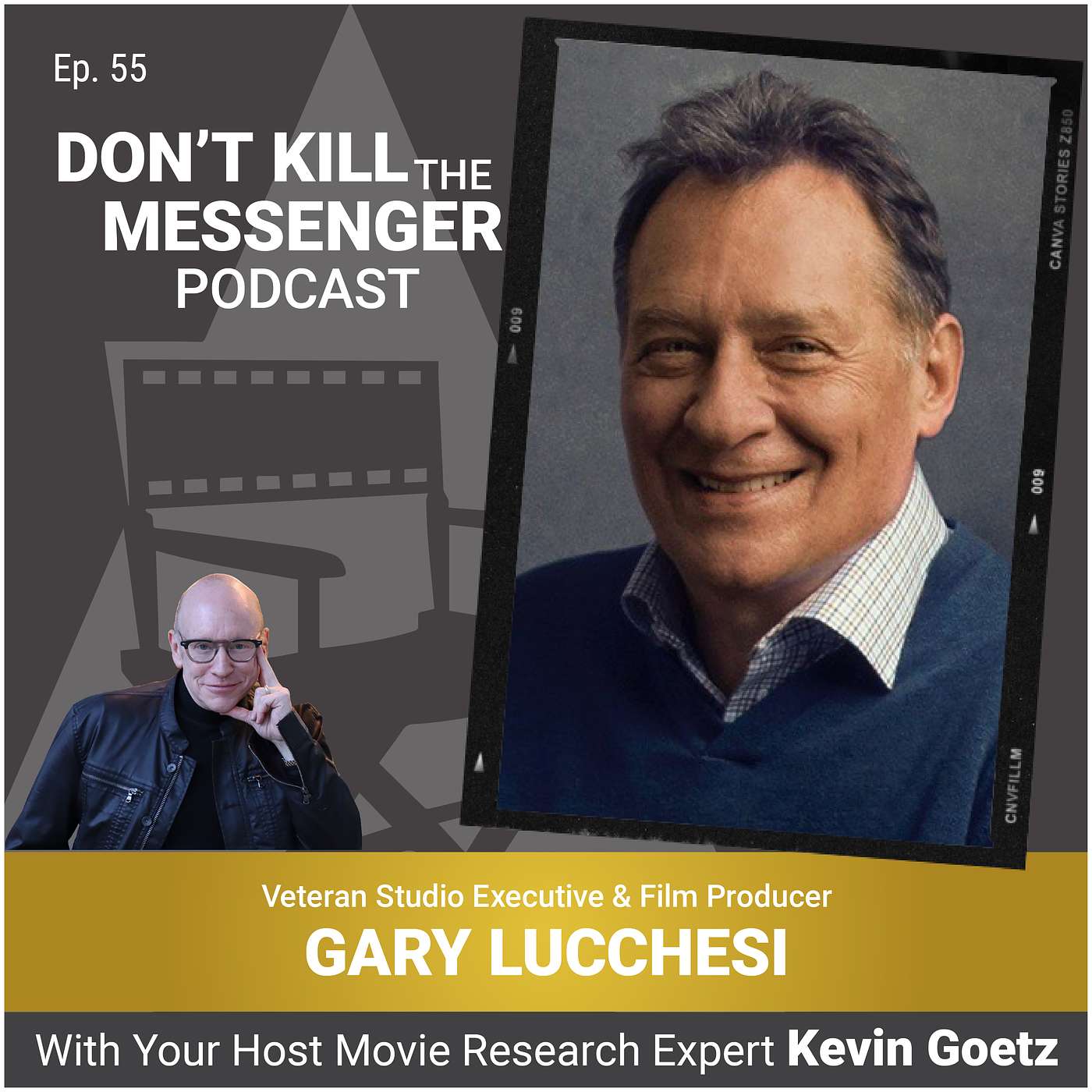 Gary Lucchesi (Veteran Producer, Studio Executive, and Former Agent) on Working with Talent and Successful Filmmaking