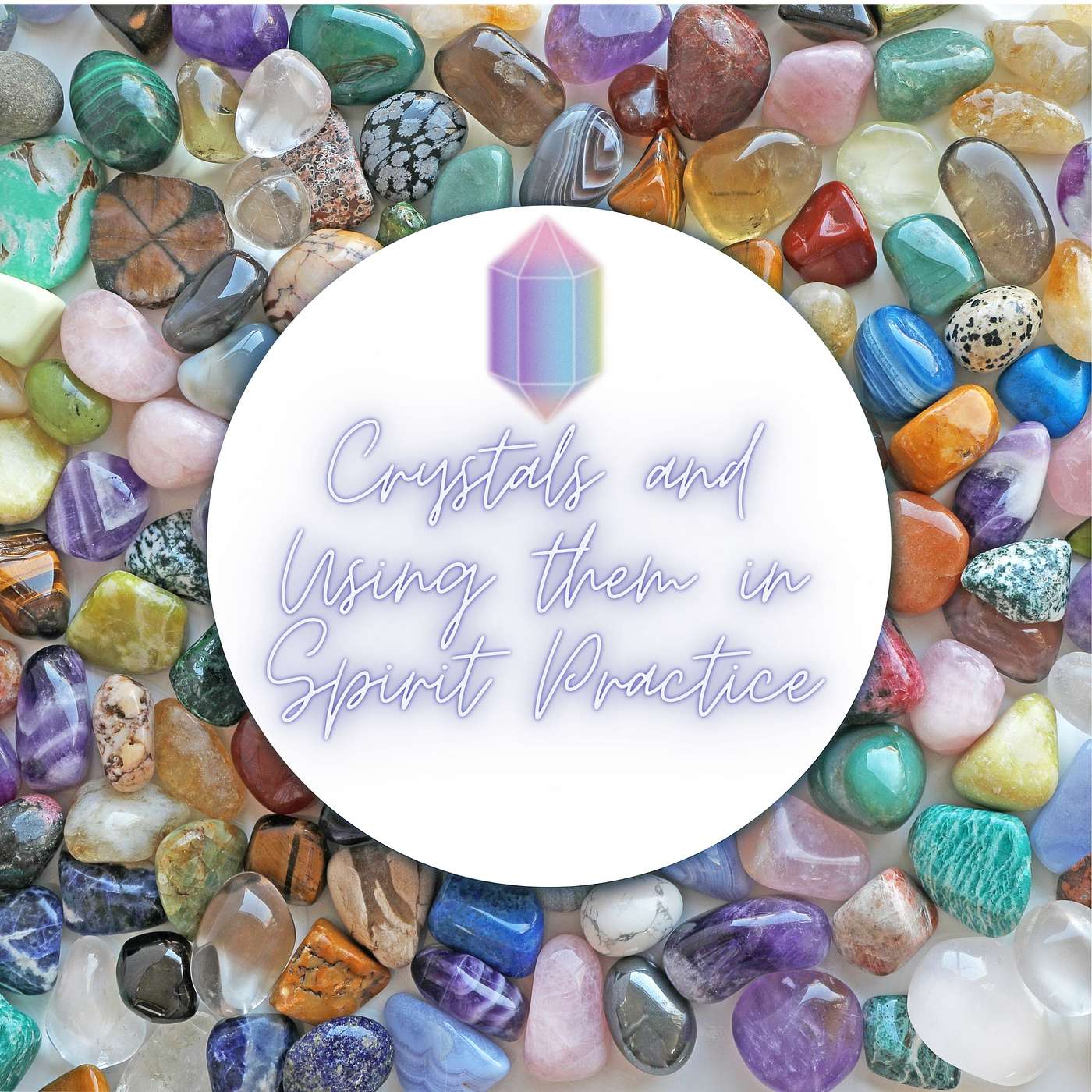 Crystals All About these Shiny Tools for Manifestations, Healing and Peace and How to use them! episode artwork