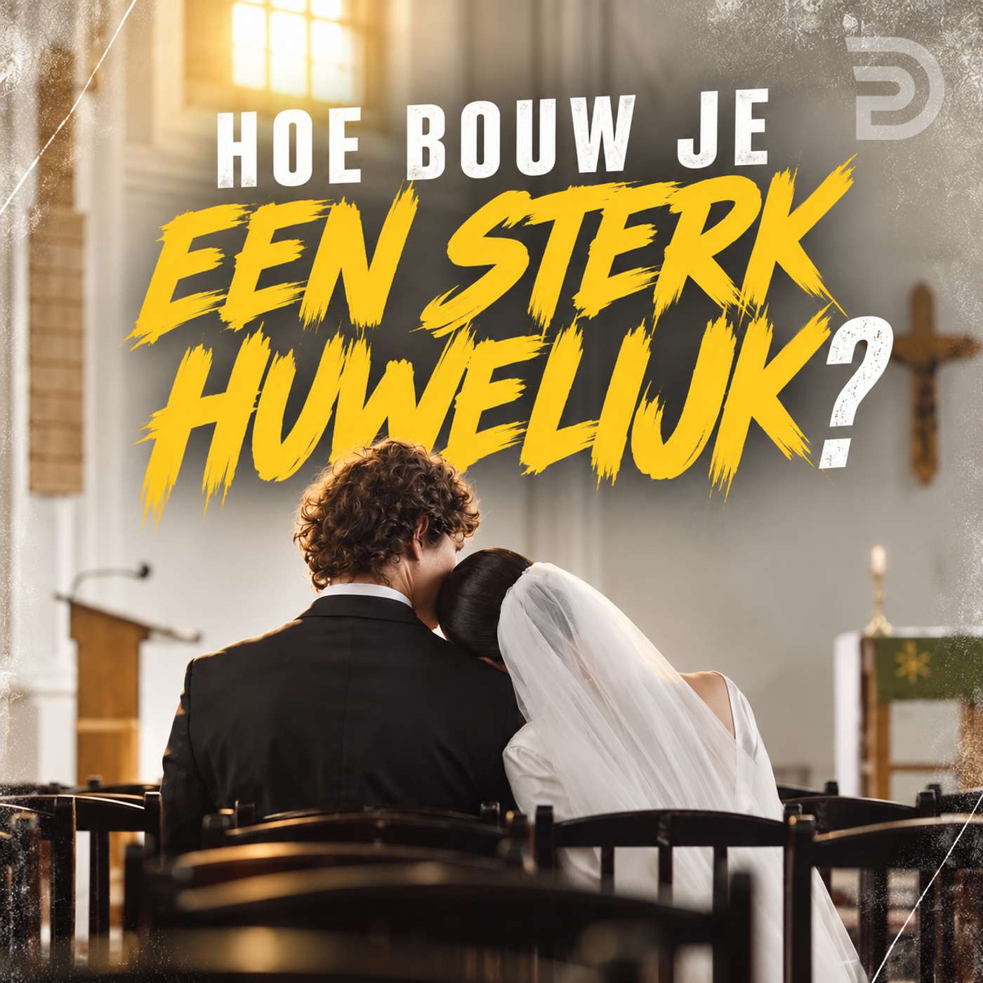 Cover van De basis van een goed huwelijk