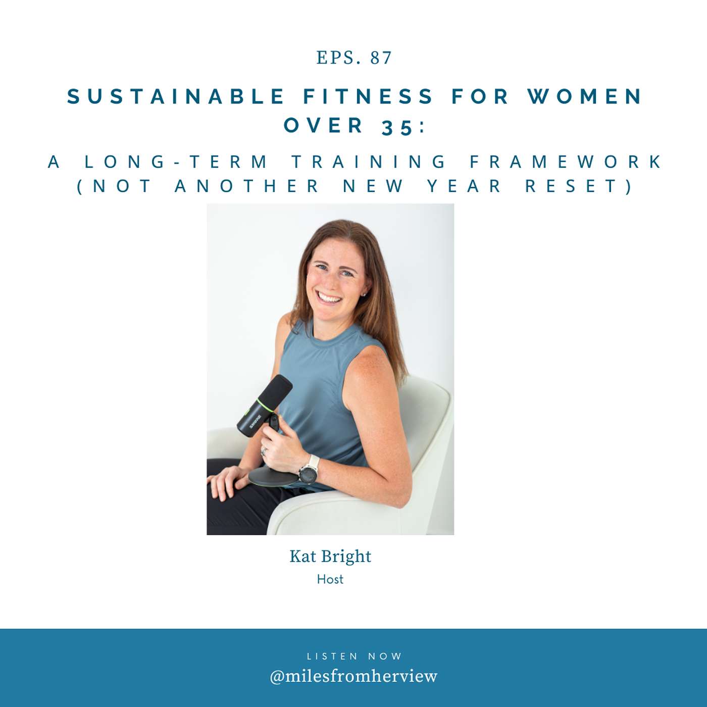 87: Sustainable Fitness for Women Over 35: A Long-Term Training Framework (Not Another New Year Reset) episode artwork
