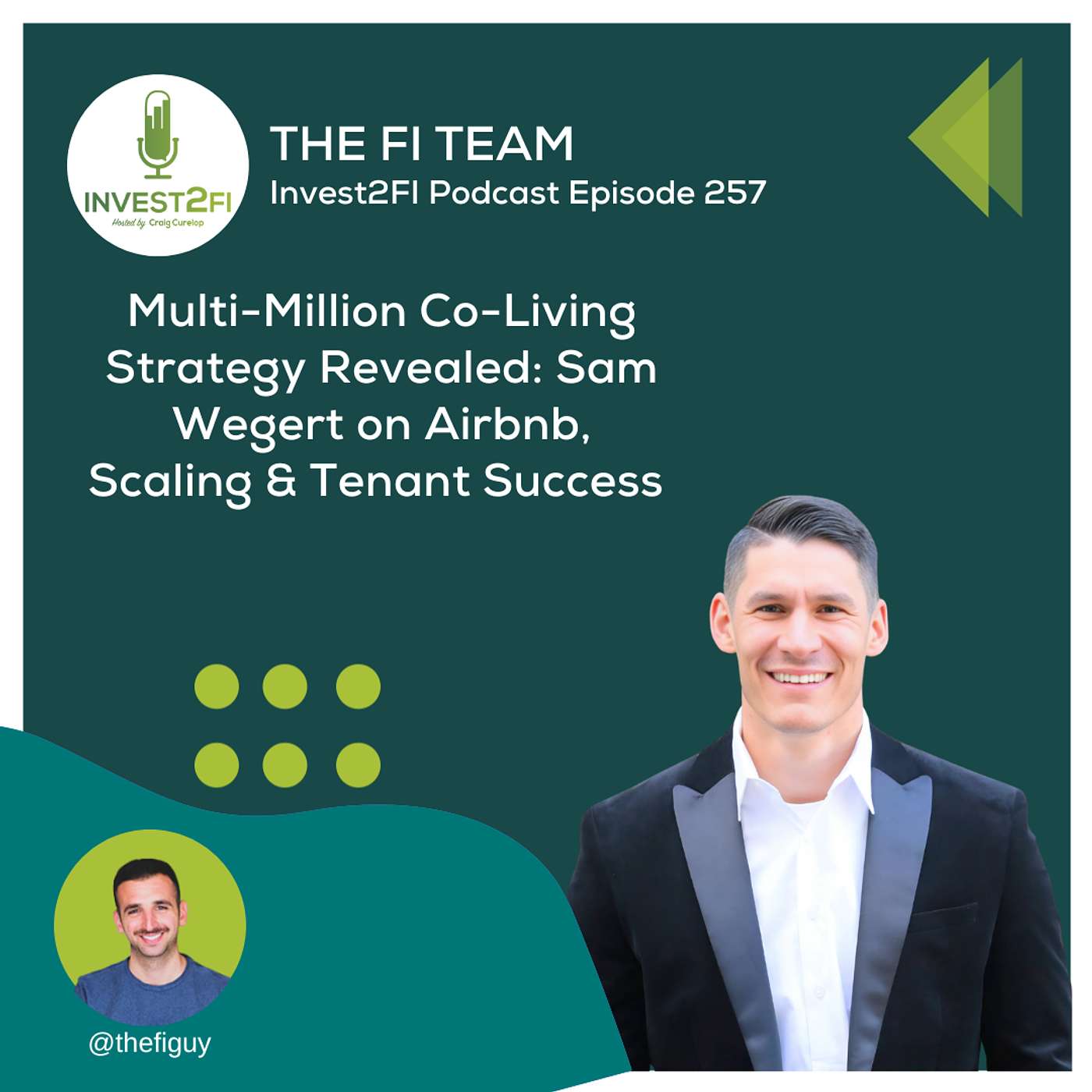 Episode 257 - Multi-Million Co-Living Strategy Revealed: Sam Wegert on Airbnb, Scaling & Tenant Success Episode 257 - Multi-Million Co-Living Strategy Revealed: Sam Wegert on Airbnb, Scaling & Tenant Success