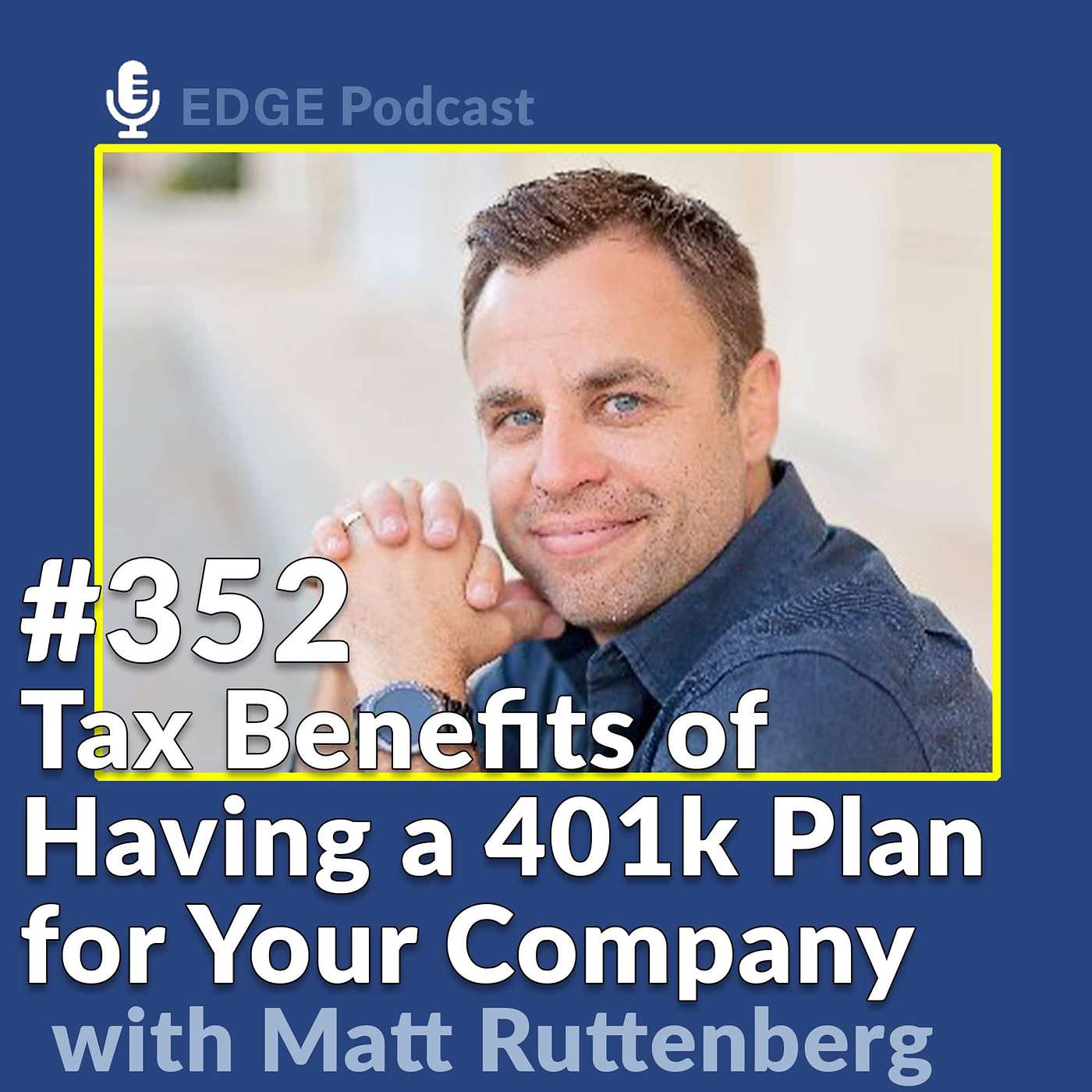 401k Part 9: Tax Benefits of Having a 401k Plan for Your Company