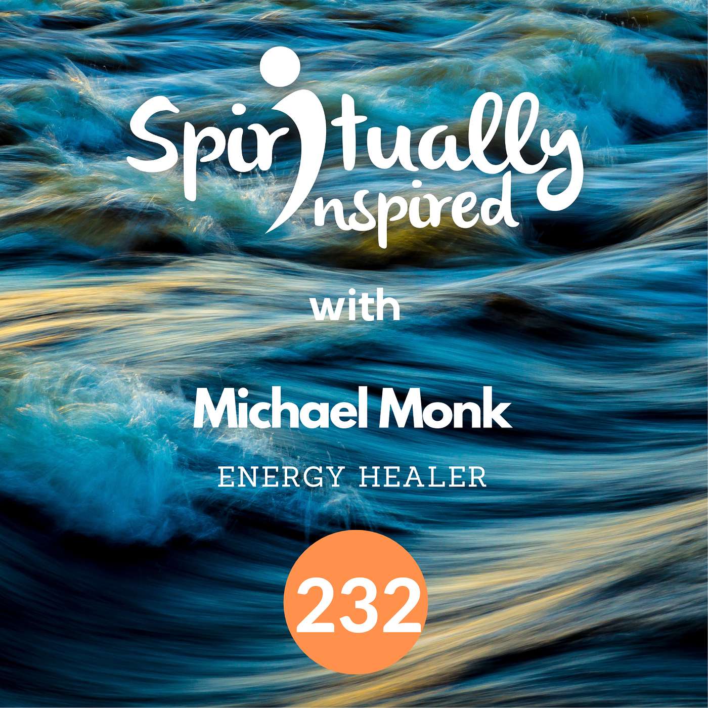 Past & Future Self are part of You NOW - Michael Monk | Spiritually Inspired #232