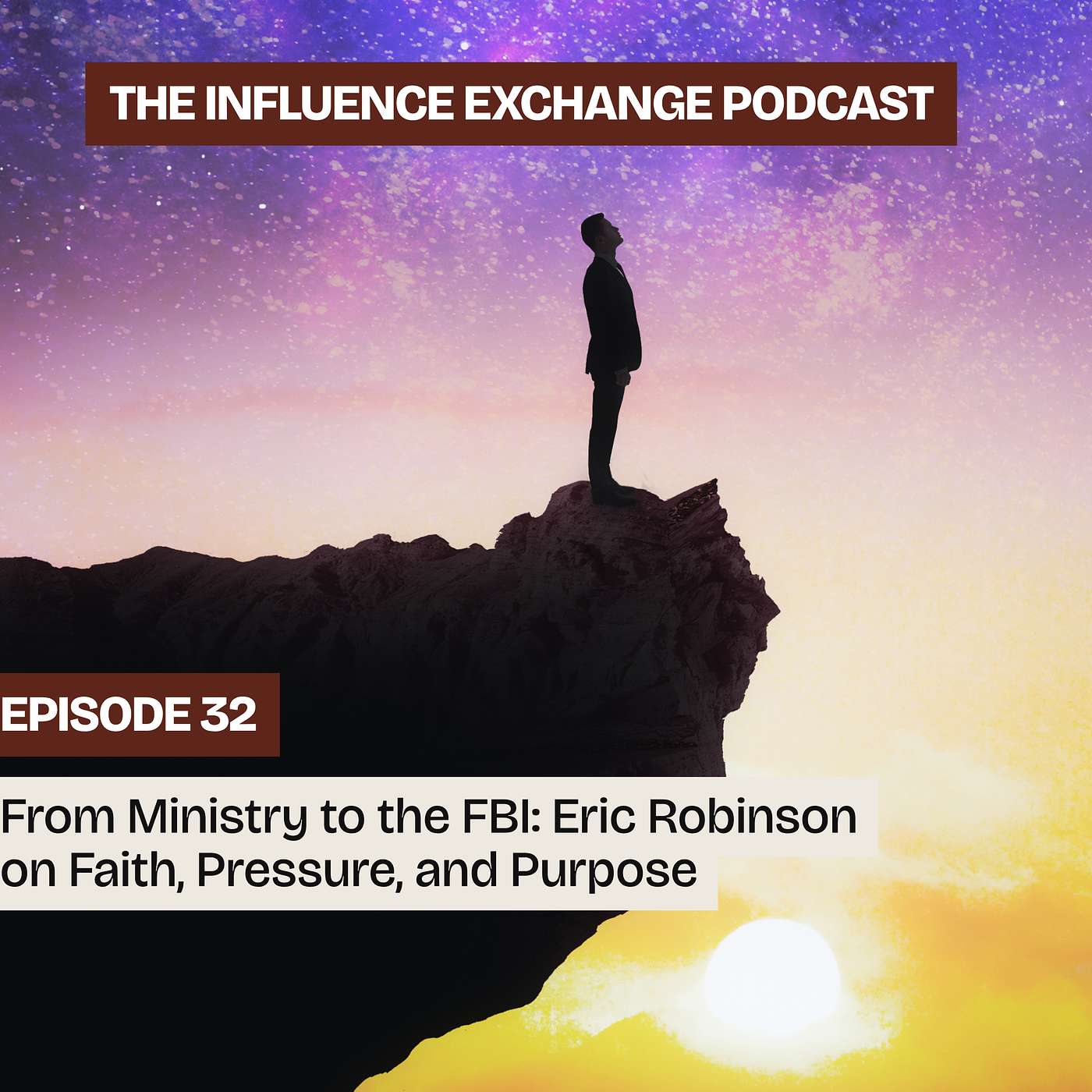 From Ministry to the FBI, Eric Robinson on Faith, Pressure, and Purpose episode artwork