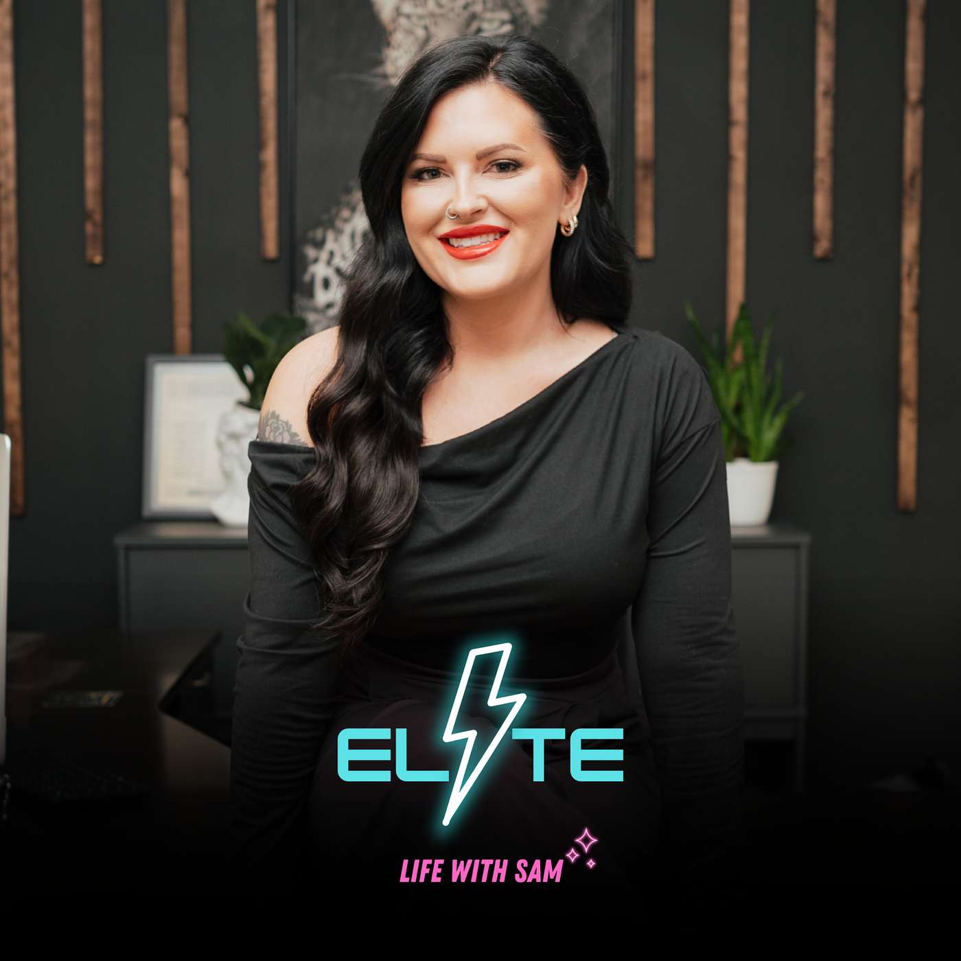 Elite Life with Sam