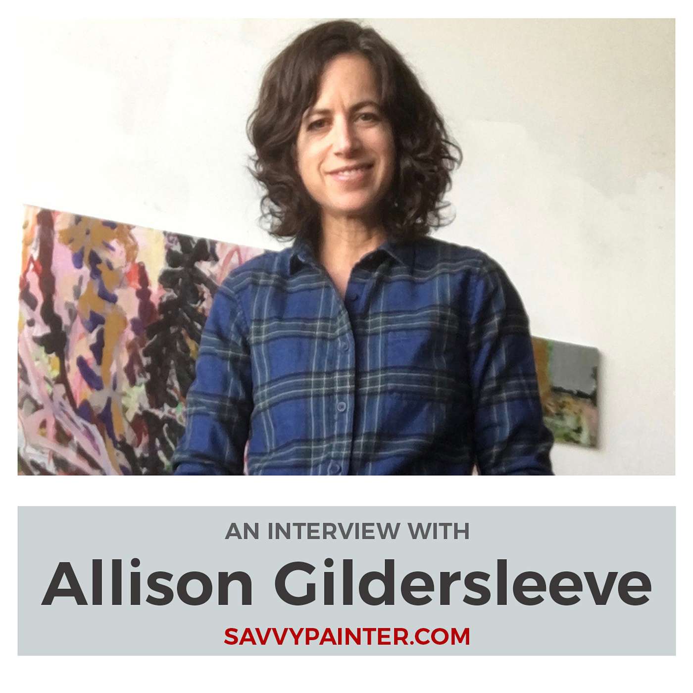 Abstract Painting and the Freedom to Create, with Allison Gildersleeve