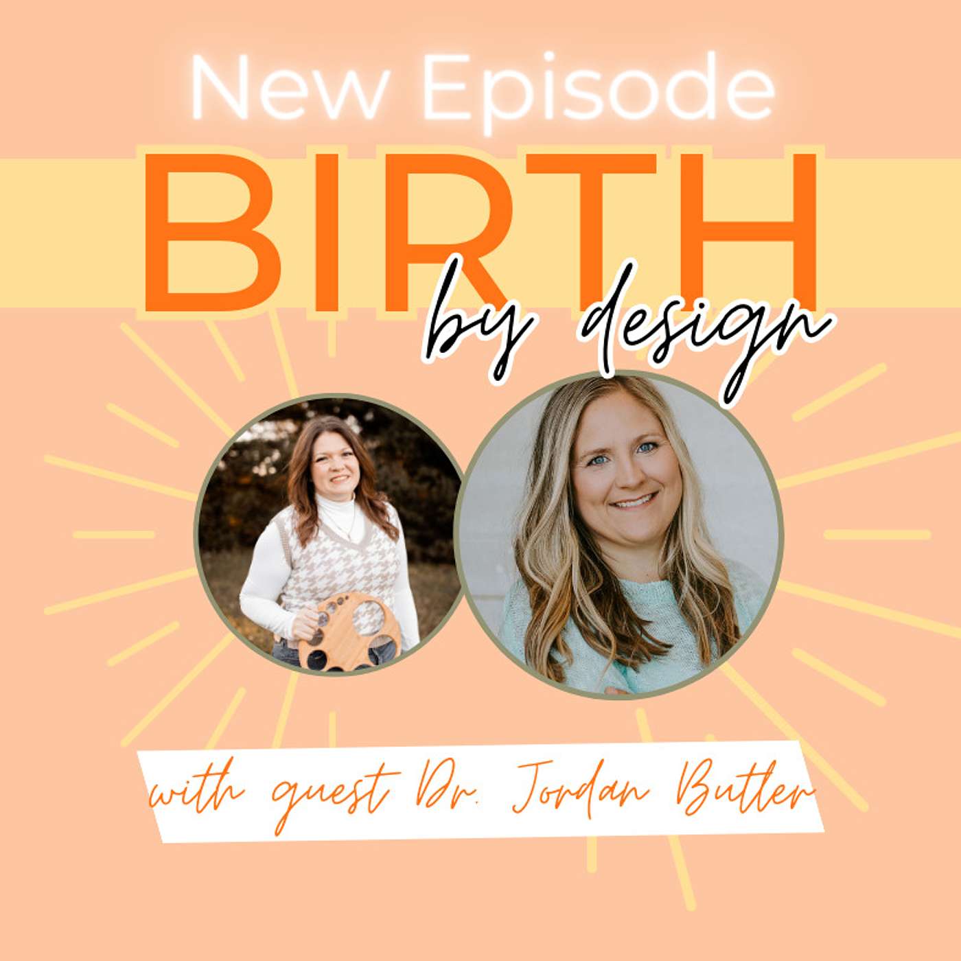 Episode 001 Birthing Balance: Chiropractic Wisdom for Expectant Moms w/ Dr. Jordan Butler D.C. episode artwork