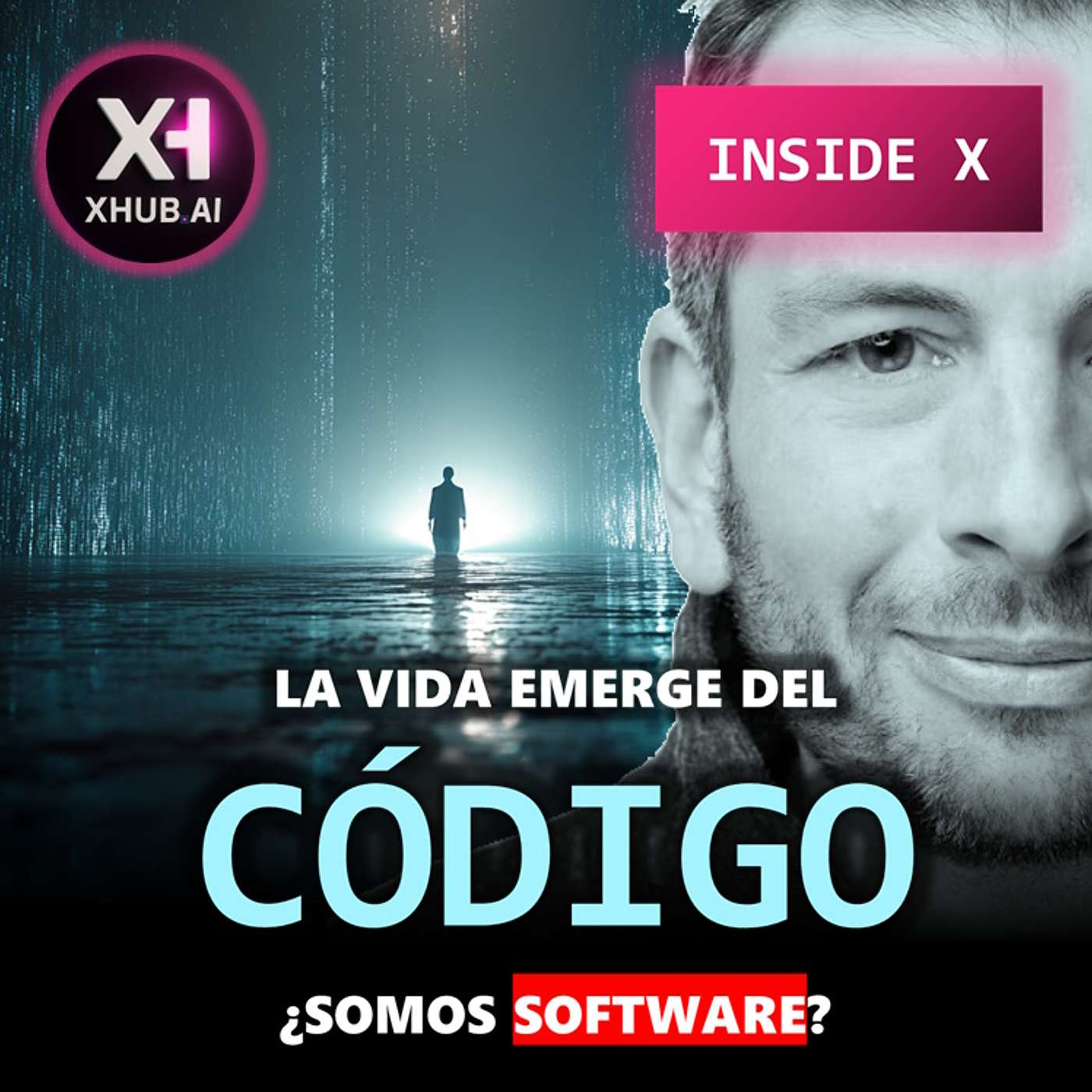 T5.E223. INSIDE X LA VIDA EMERGE DEL CÓDIGO ¿Somos Software?