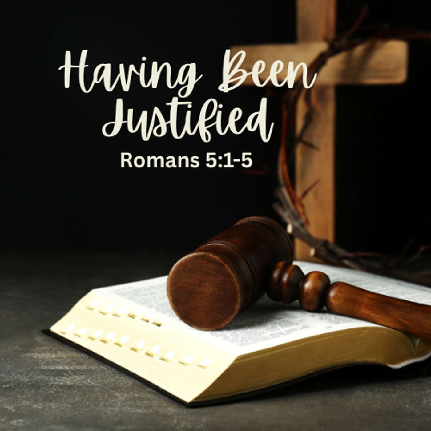 Having Been Justified