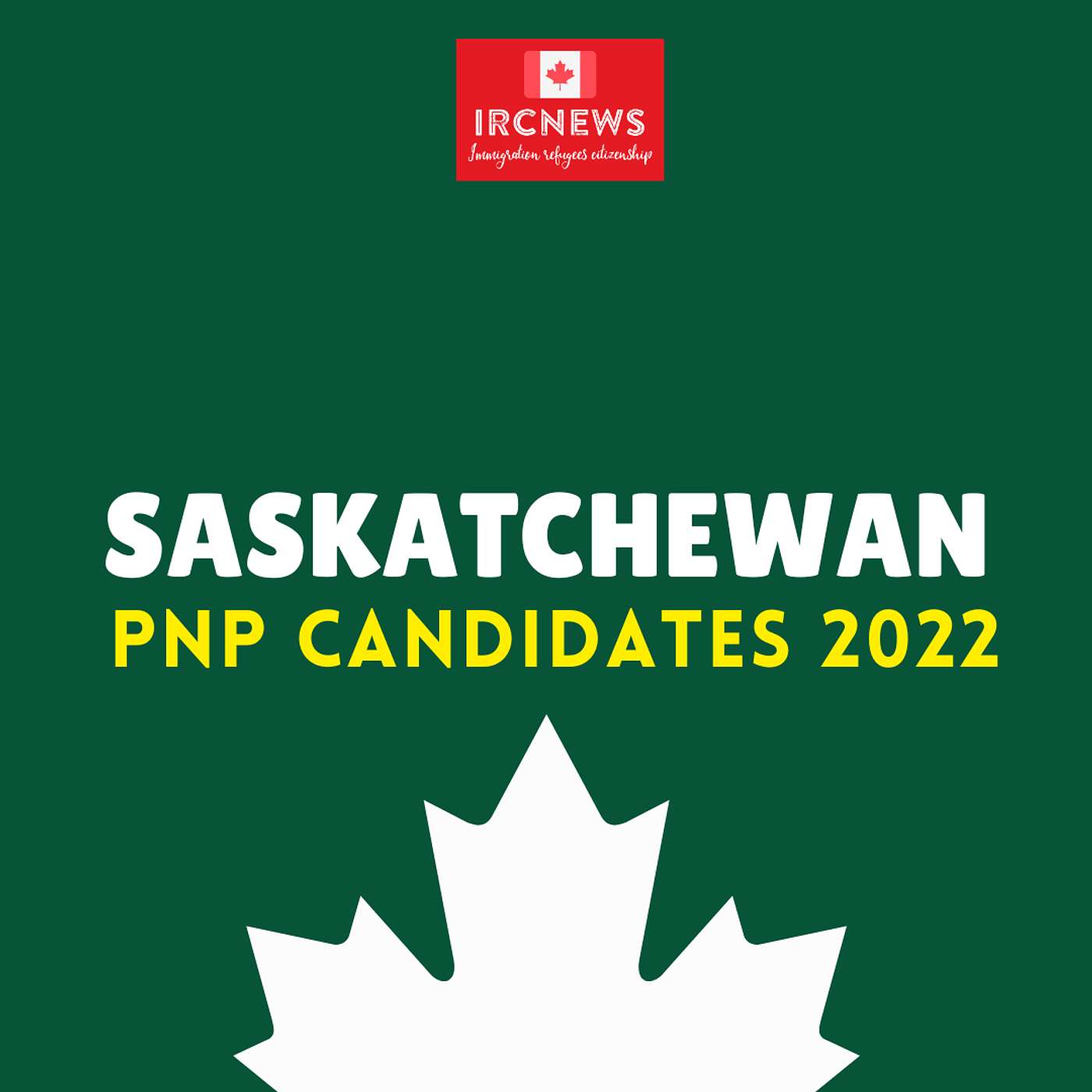 Canada Immigration Total PNP Express Entry Candidate Selection for the Province of Saskatchewan in 2022 episode artwork