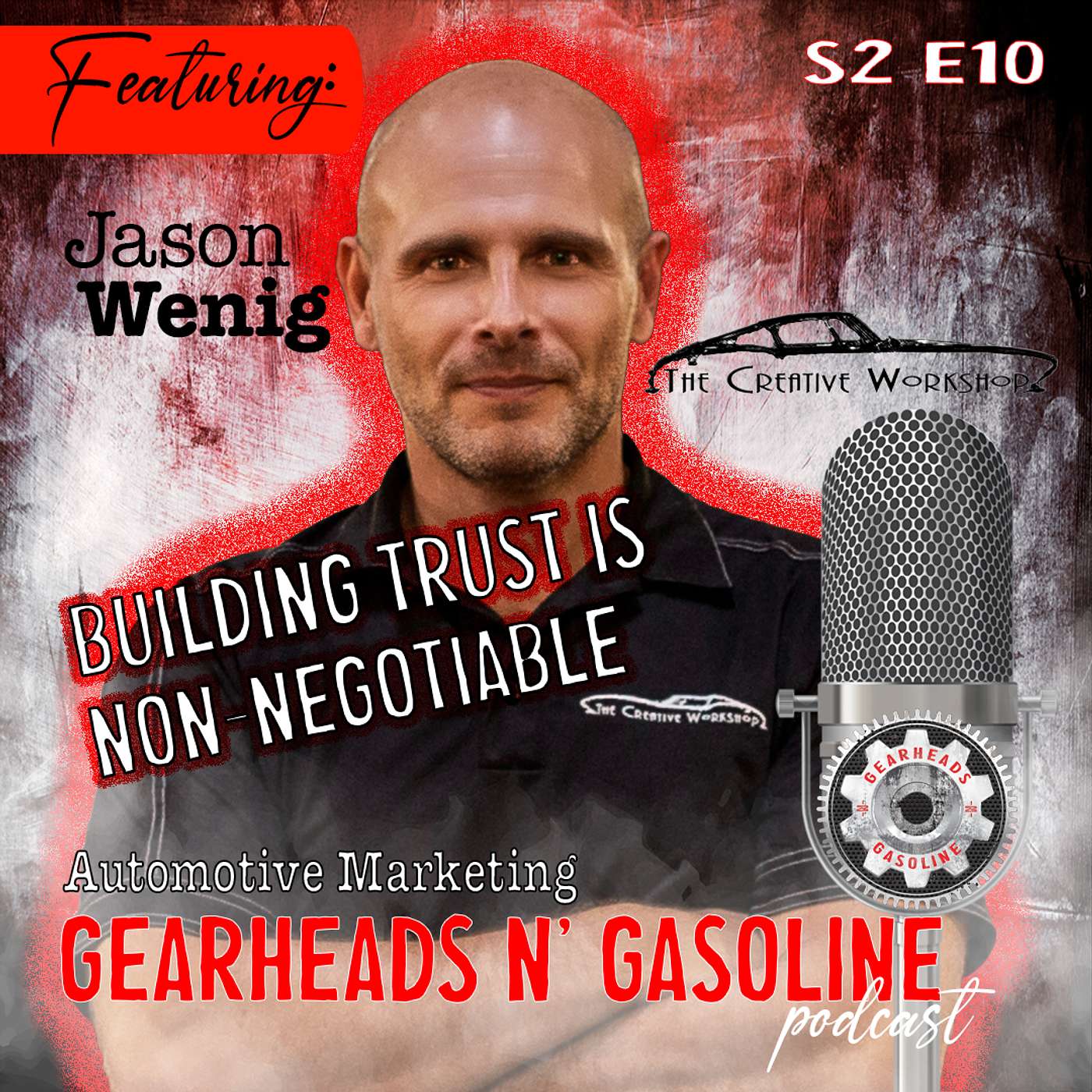 Building Trust Is Non Negotiable with Jason Wenig from The Creative Workshop | S2 E10 Building Trust Is Non Negotiable with Jason Wenig from The Creative Workshop | S2 E10
