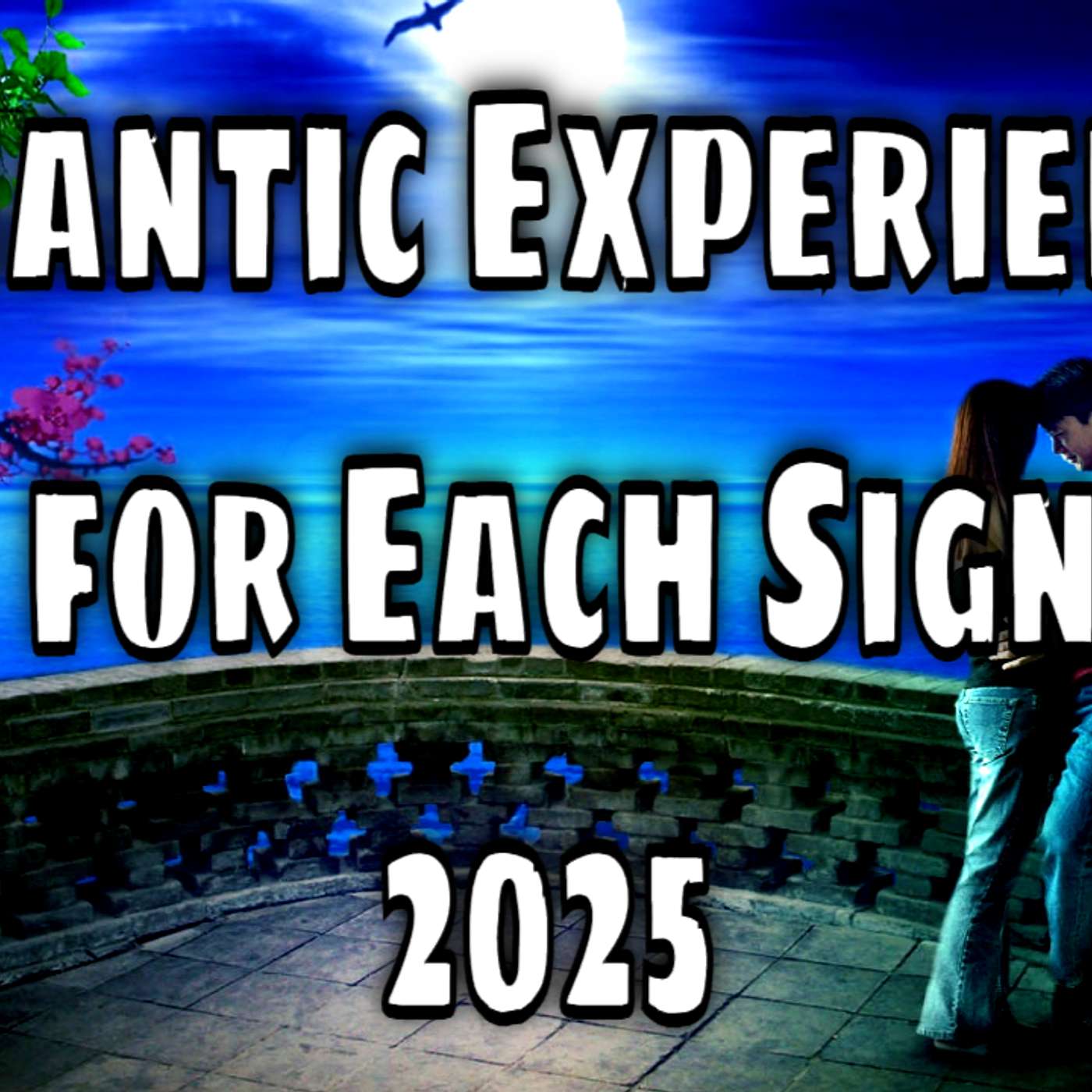 2025 Most Romantic Experience's for Each Zodiac Sign ❤️ Archangel Guidance #allsigns #eachsign #love episode artwork