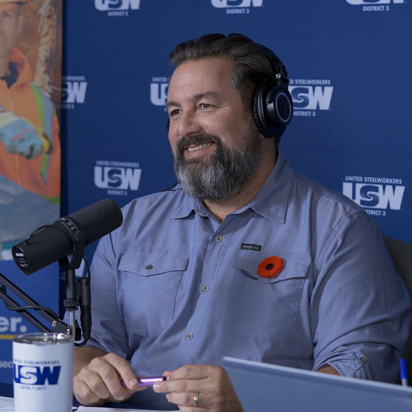 Strong as Steel USW District 3 Podcast - Episode 3 - with special guests Jeff Bromley, Katie Crane and Jayson Little