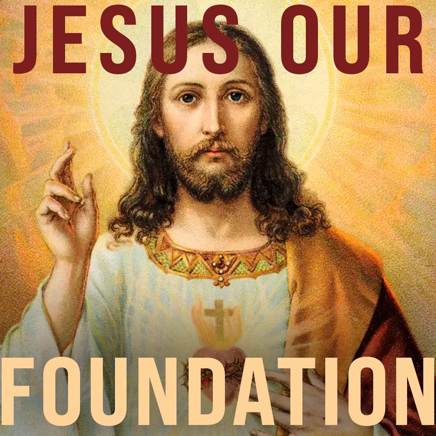 Season 2 Episode 113 - Jesus our Foundation