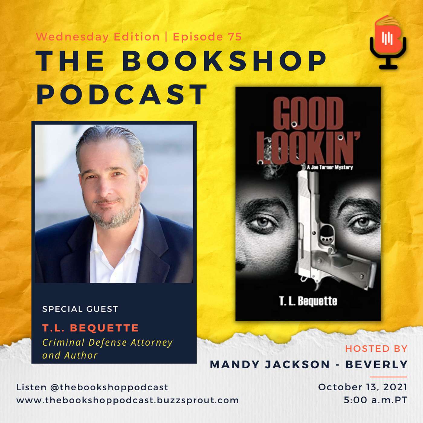 T.L. Bequette: Criminal Defense Attorney and Author of Good Lookin'