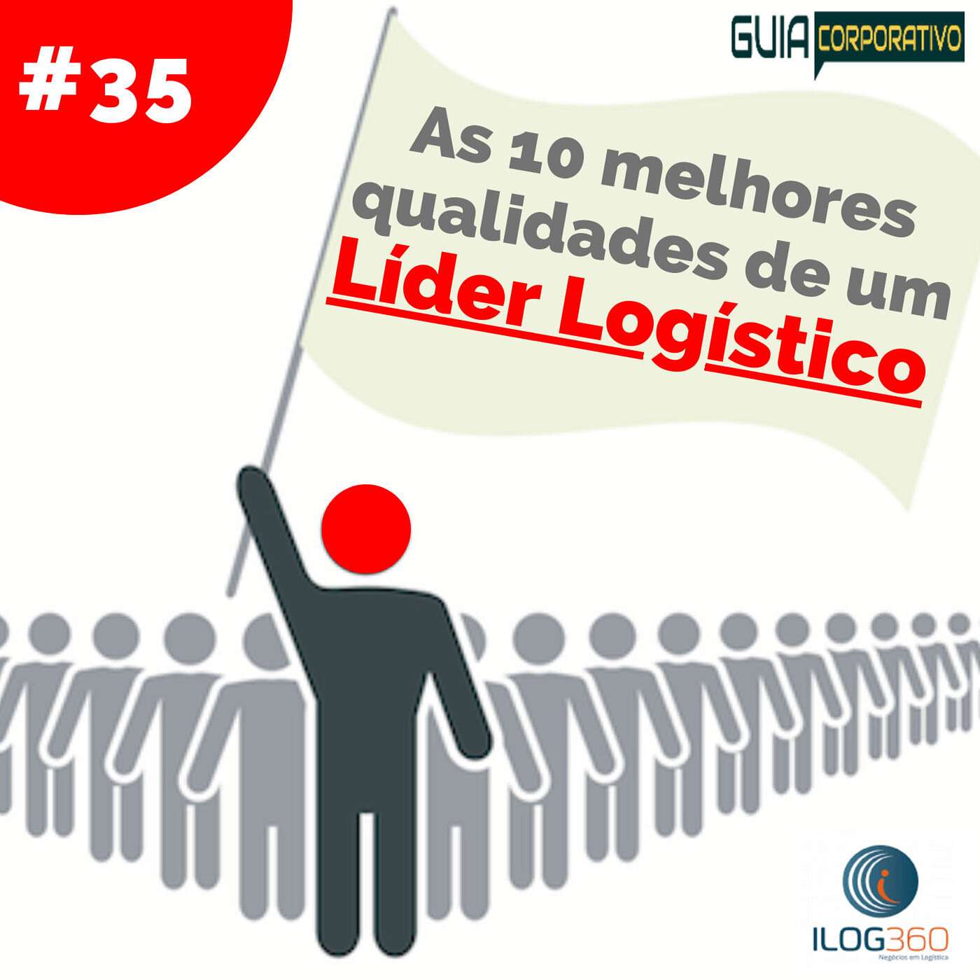 As 10 melhores qualidades de um Líder Logístico