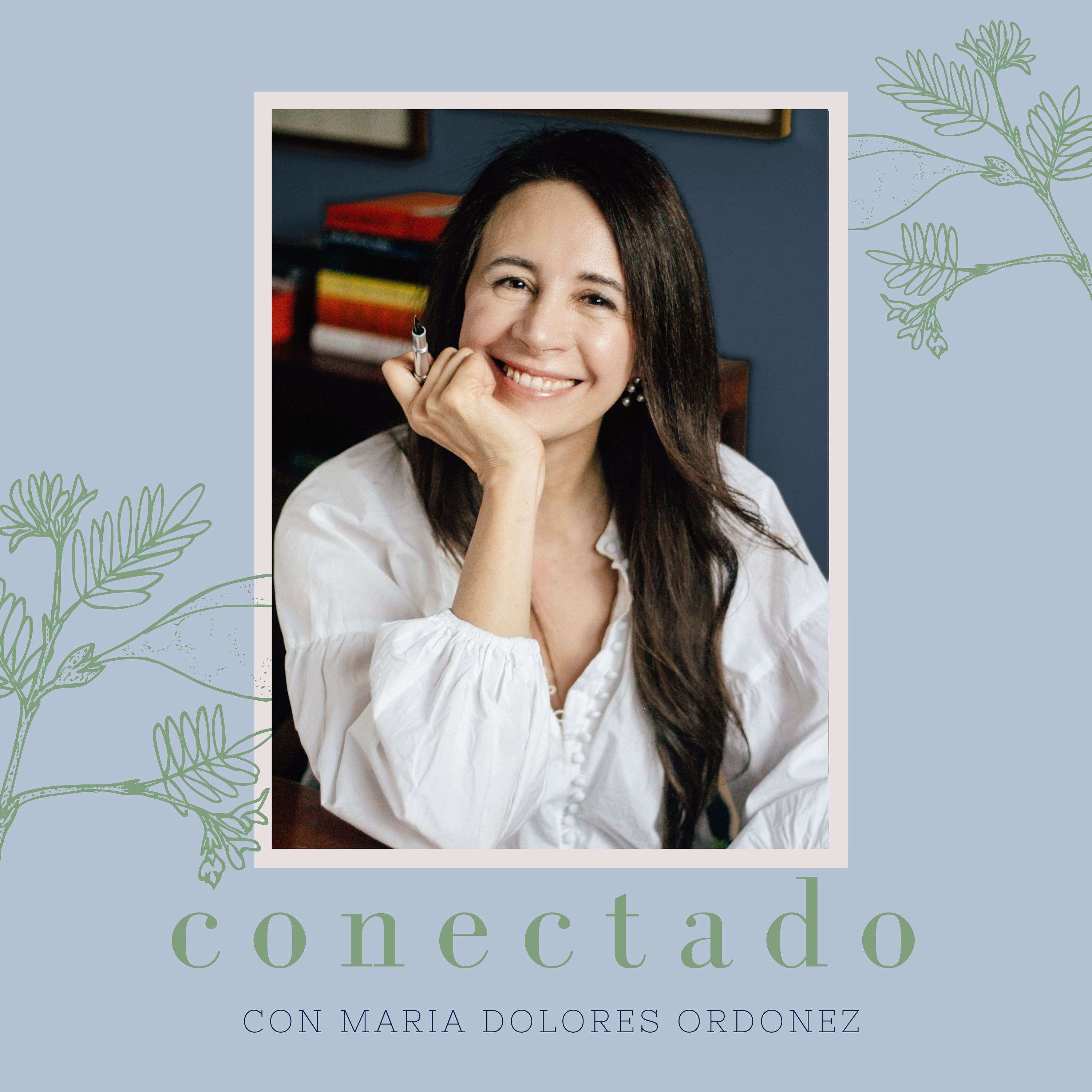CONECTADO, con María Dolores Ordóñez