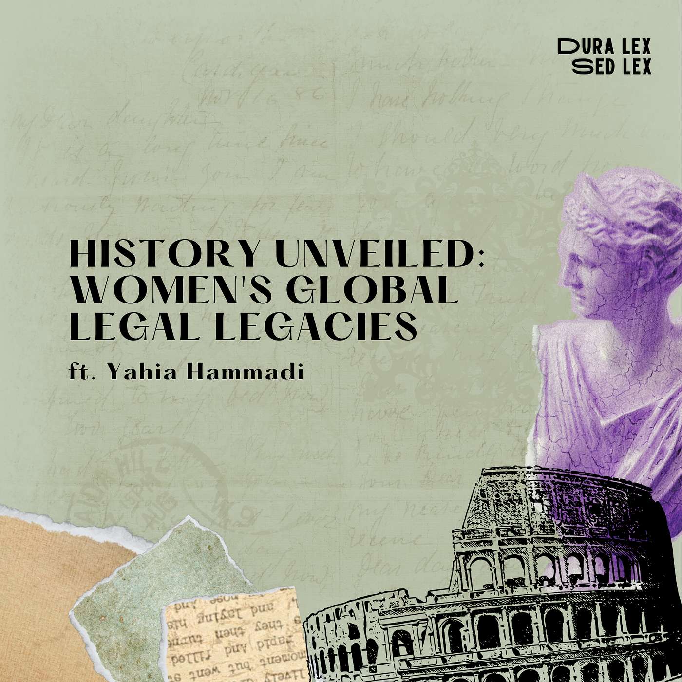 History Unveiled: Women's Global Legal Legacies ft. Yahia Hammadi