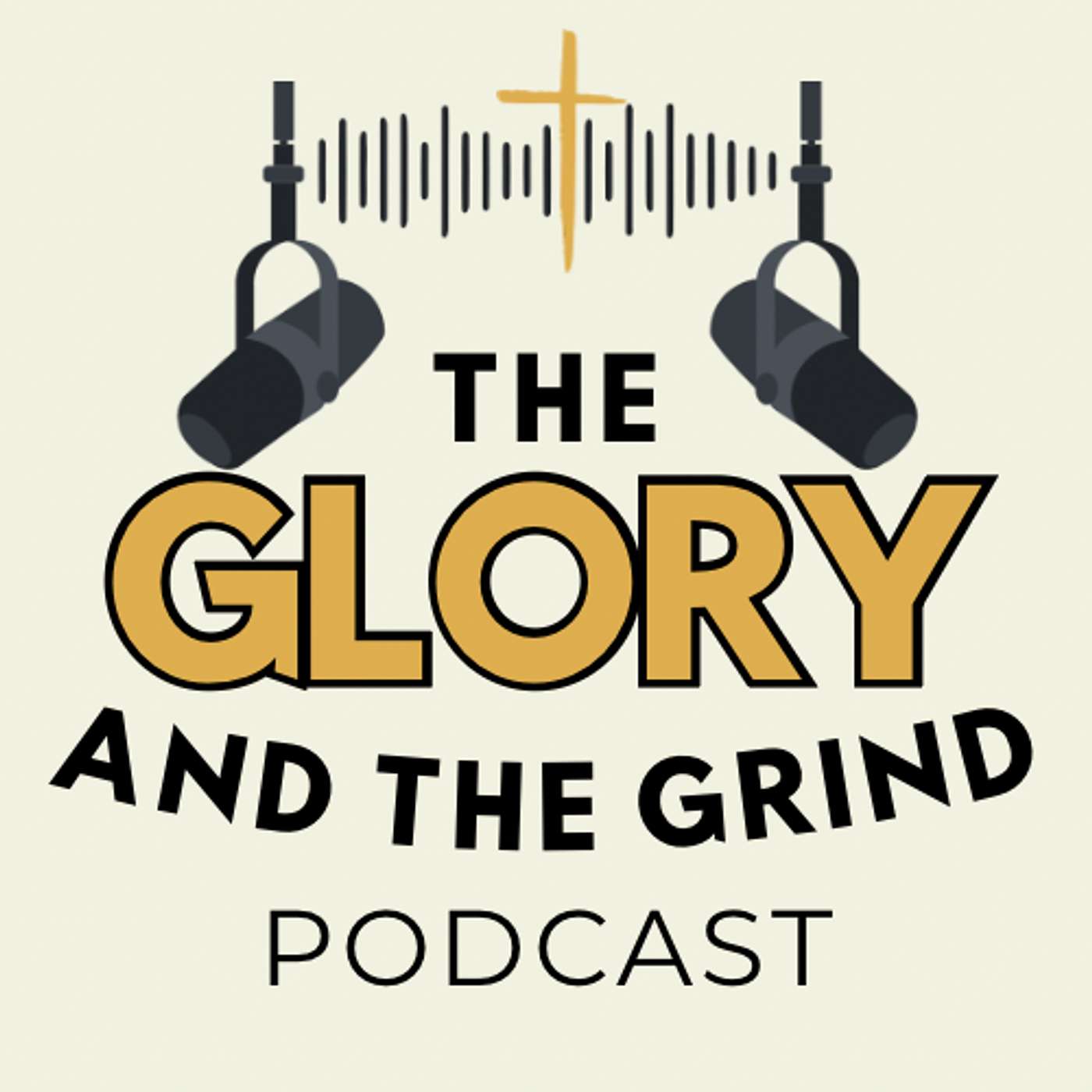 The Glory and the Grind