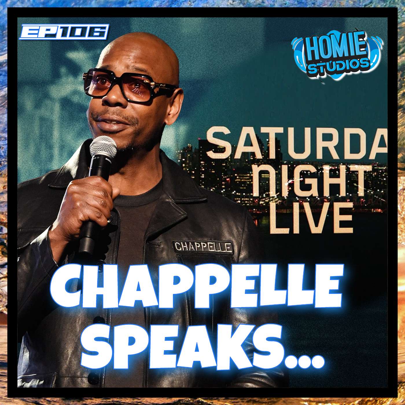 Chappelle Speaks... | Ep106