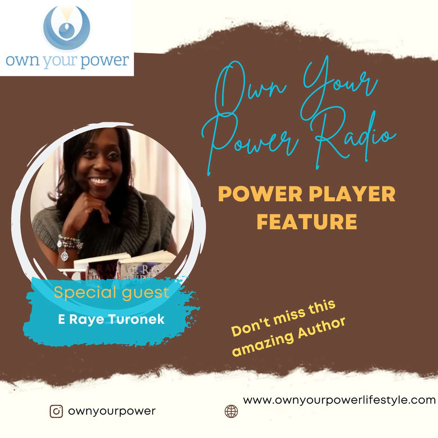 Power Player Feature- Author E Raye Turonek (OYP Lifestyle Show Ep.5)