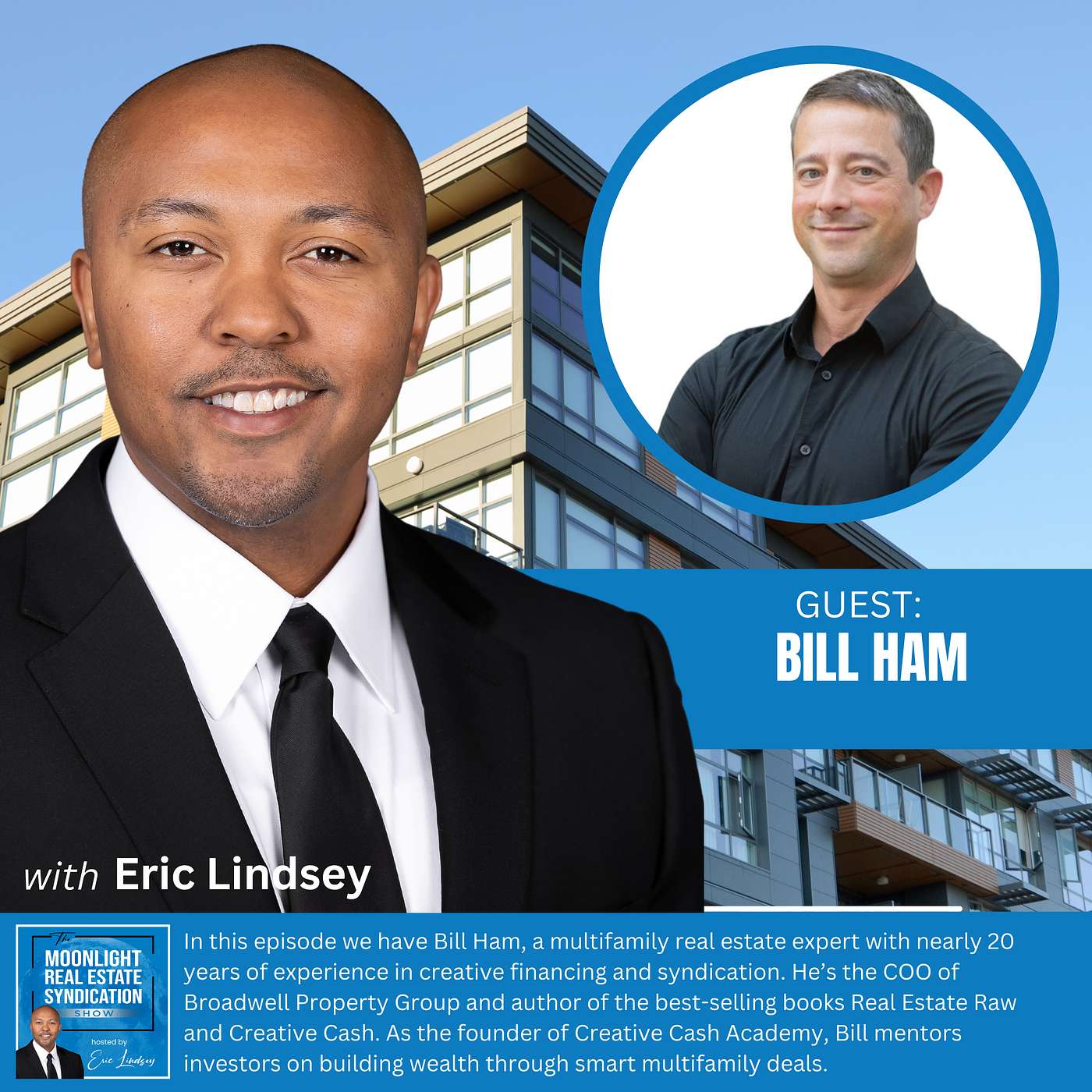 The Moonlight Real Estate Syndication Show