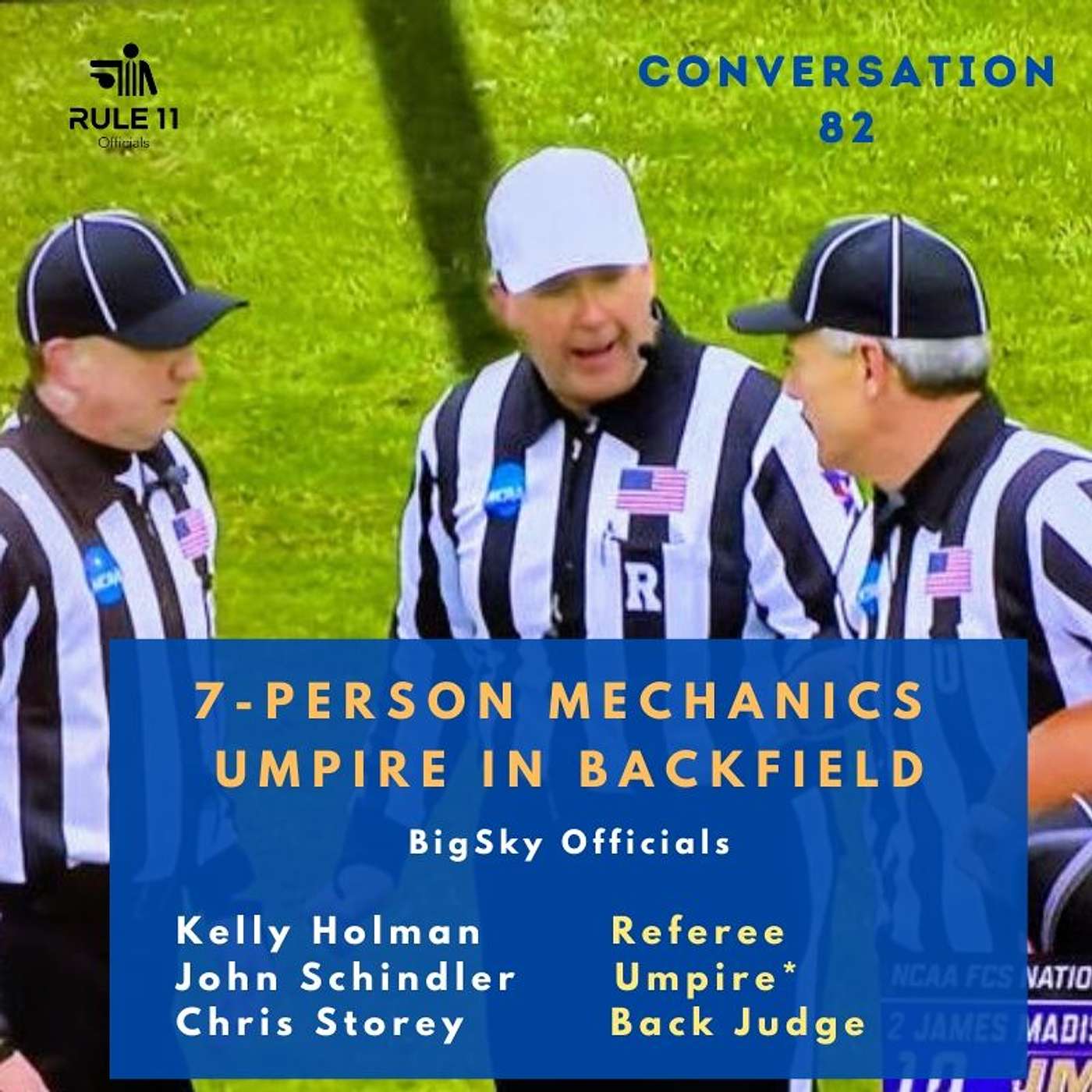 Rule 11 Podcast: College Football Officiating Conversations