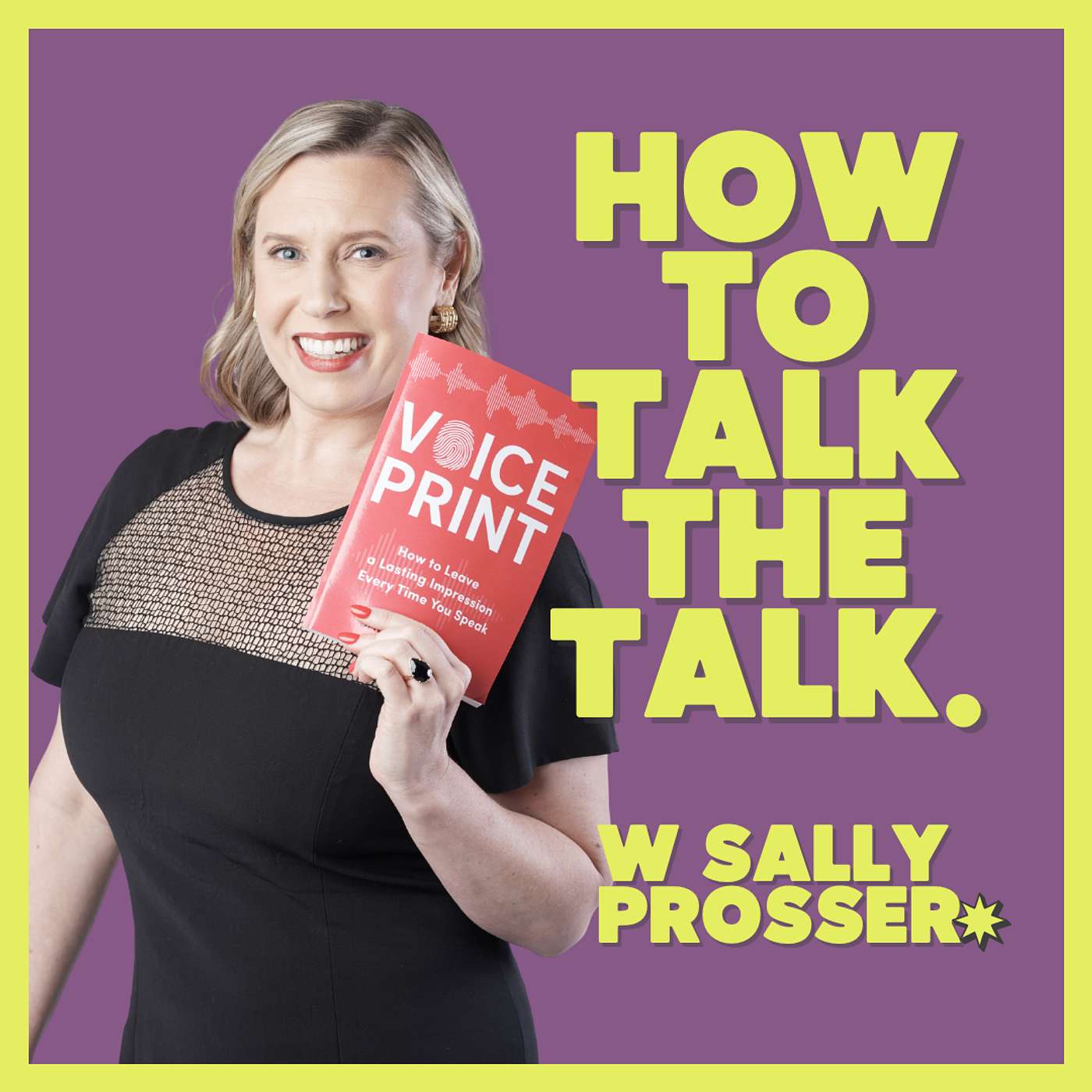 122. You Walk the Walk - But Do You Talk the Talk? With Voice & Communication Advisor Sally Prosser episode artwork
