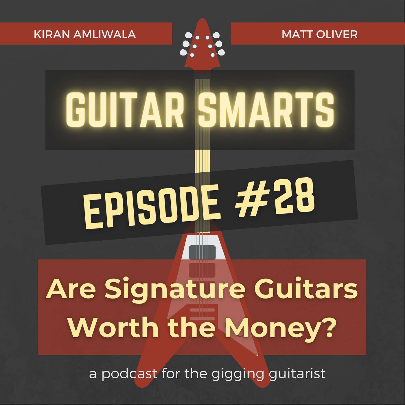 Are Signature Guitars Worth the Money? - Guitar Smarts #28 episode artwork