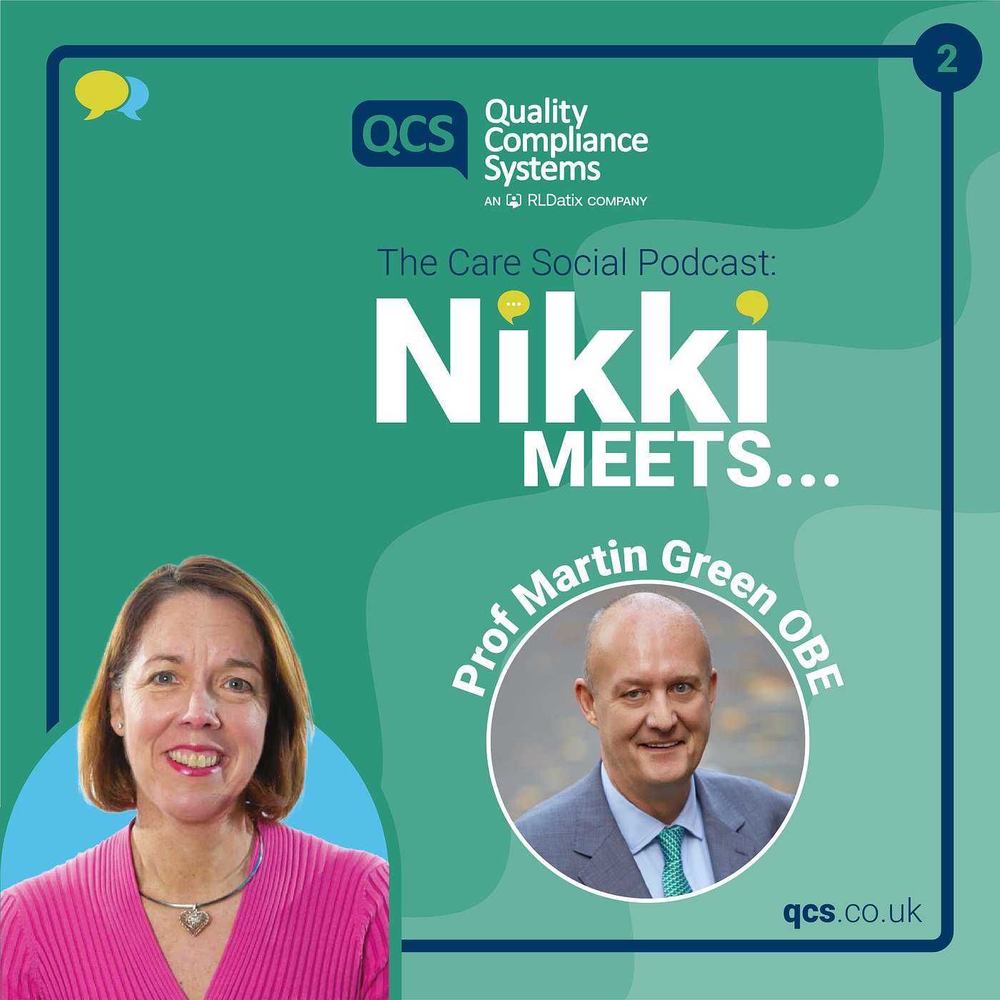 The Care Social Podcast Episode 2: Nikki Meets Professor Martin Green OBE