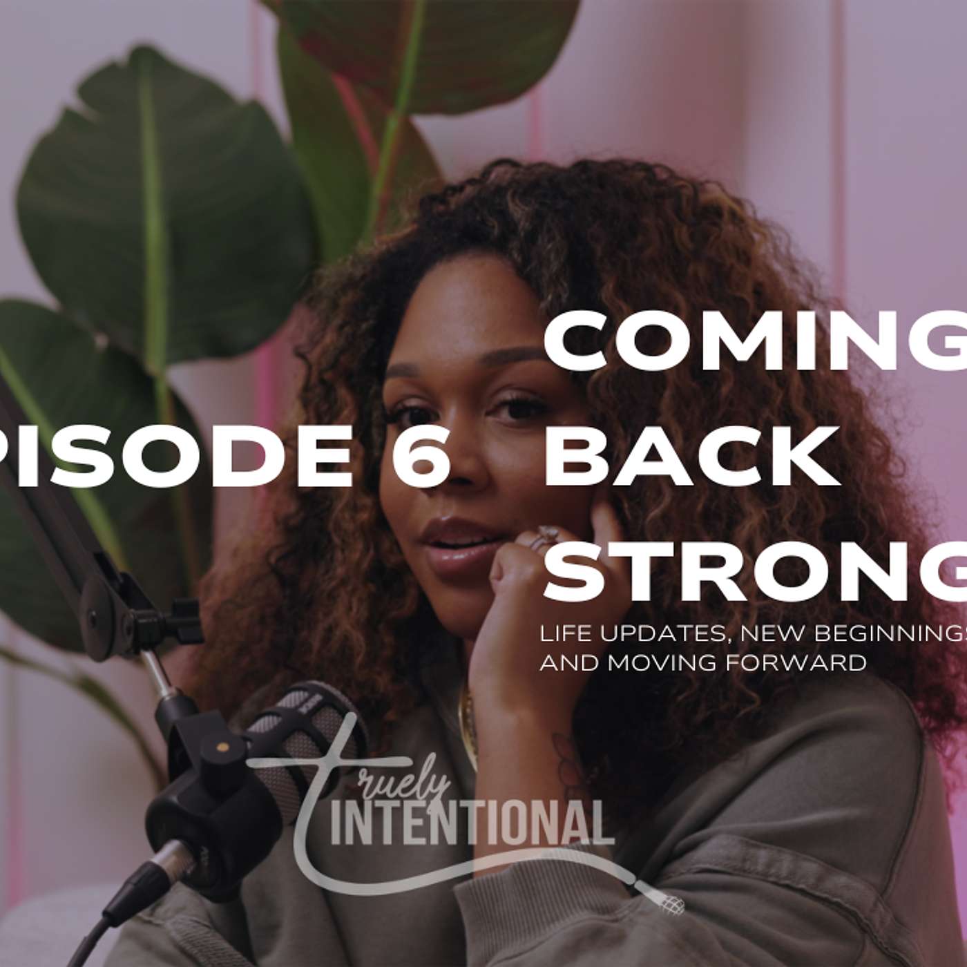 Truely Intentional Podcast