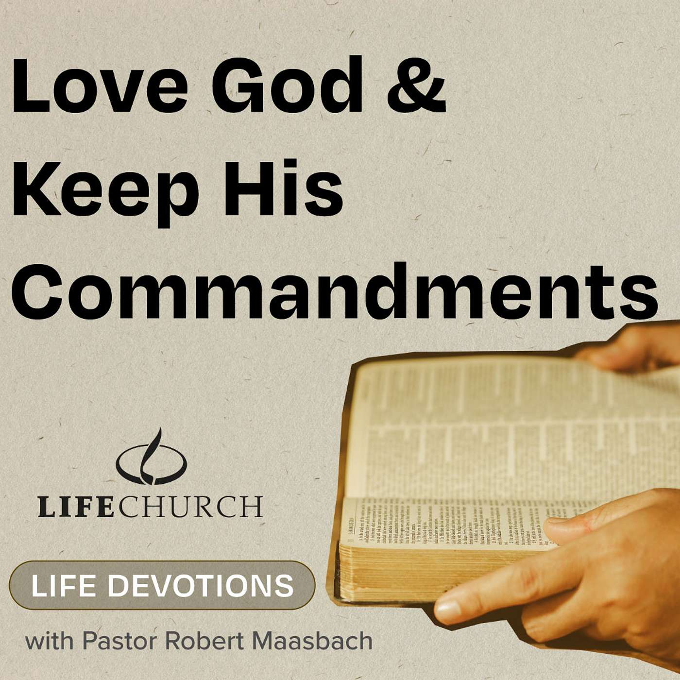 Love God & Keep His Commandments - 27.8.24