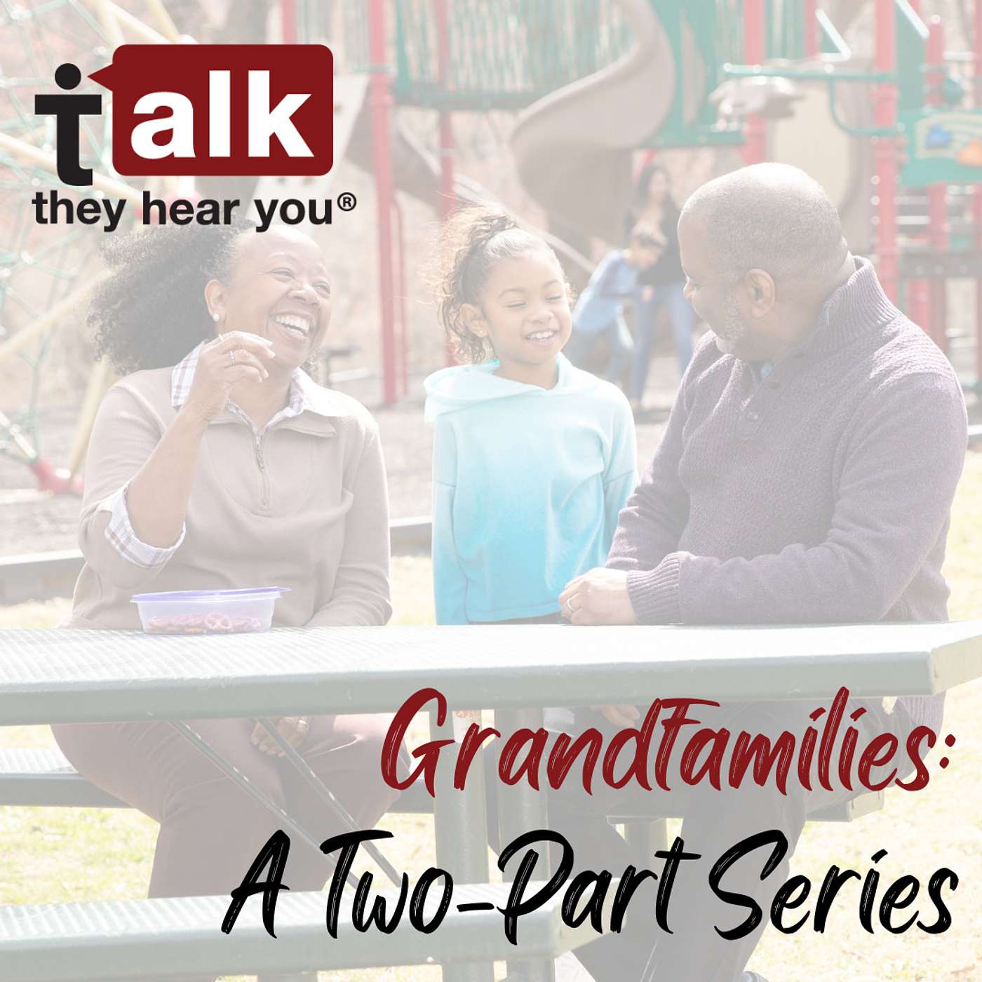 Grandfamilies, Part 2: Talk With a Grandparent episode artwork