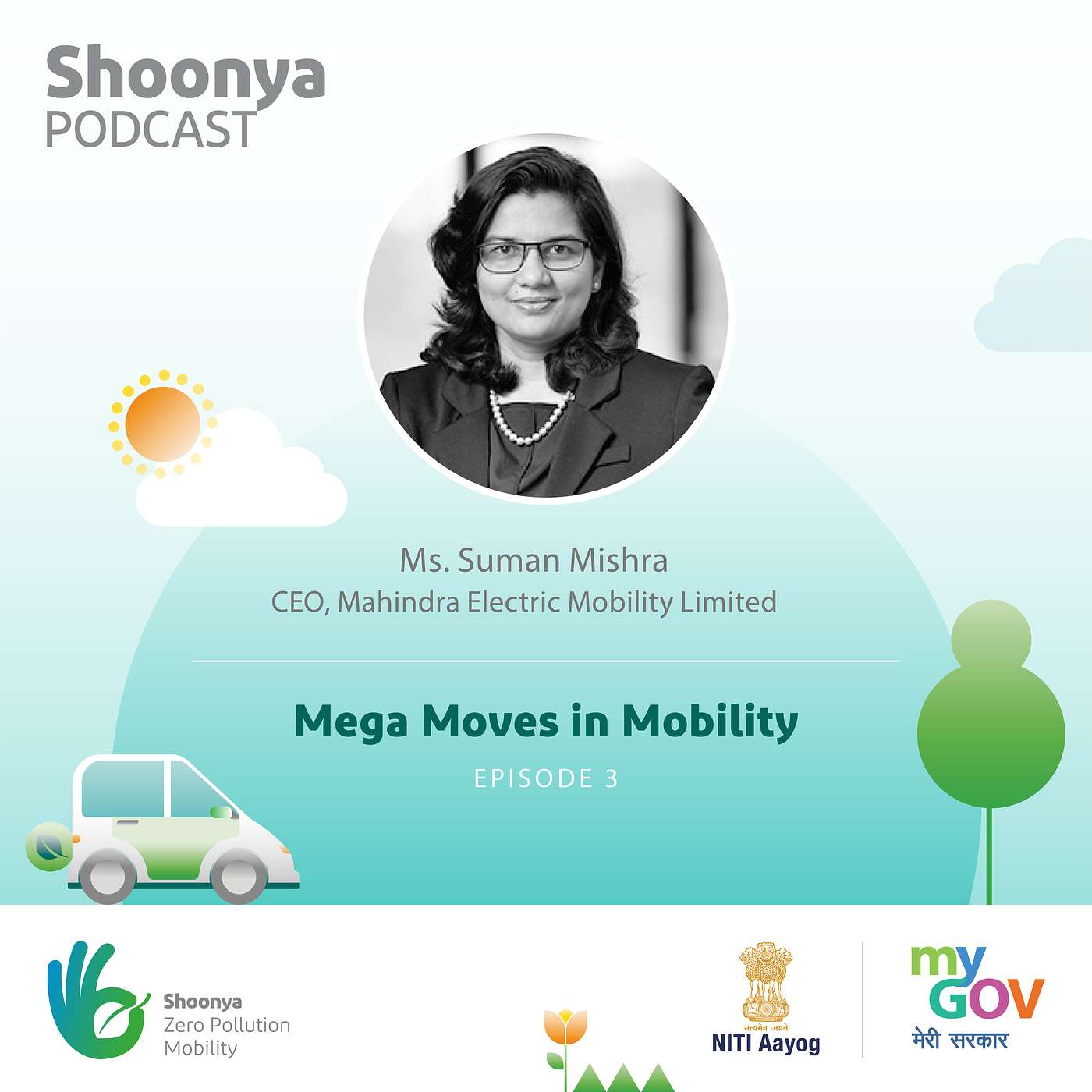 Mega Moves in Mobility feat. Ms. Suman Mishra, CEO - Mahindra Electric Mobility Limited