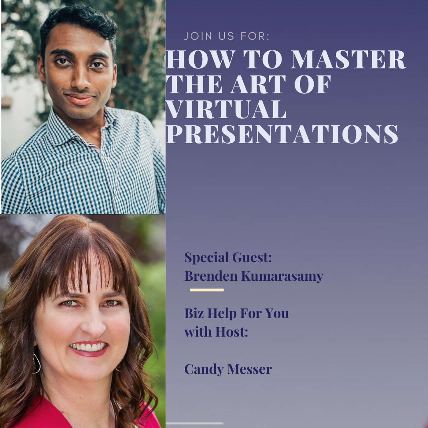 How to Master the Art of Virtual Presentations with Brenden Kumarasamy