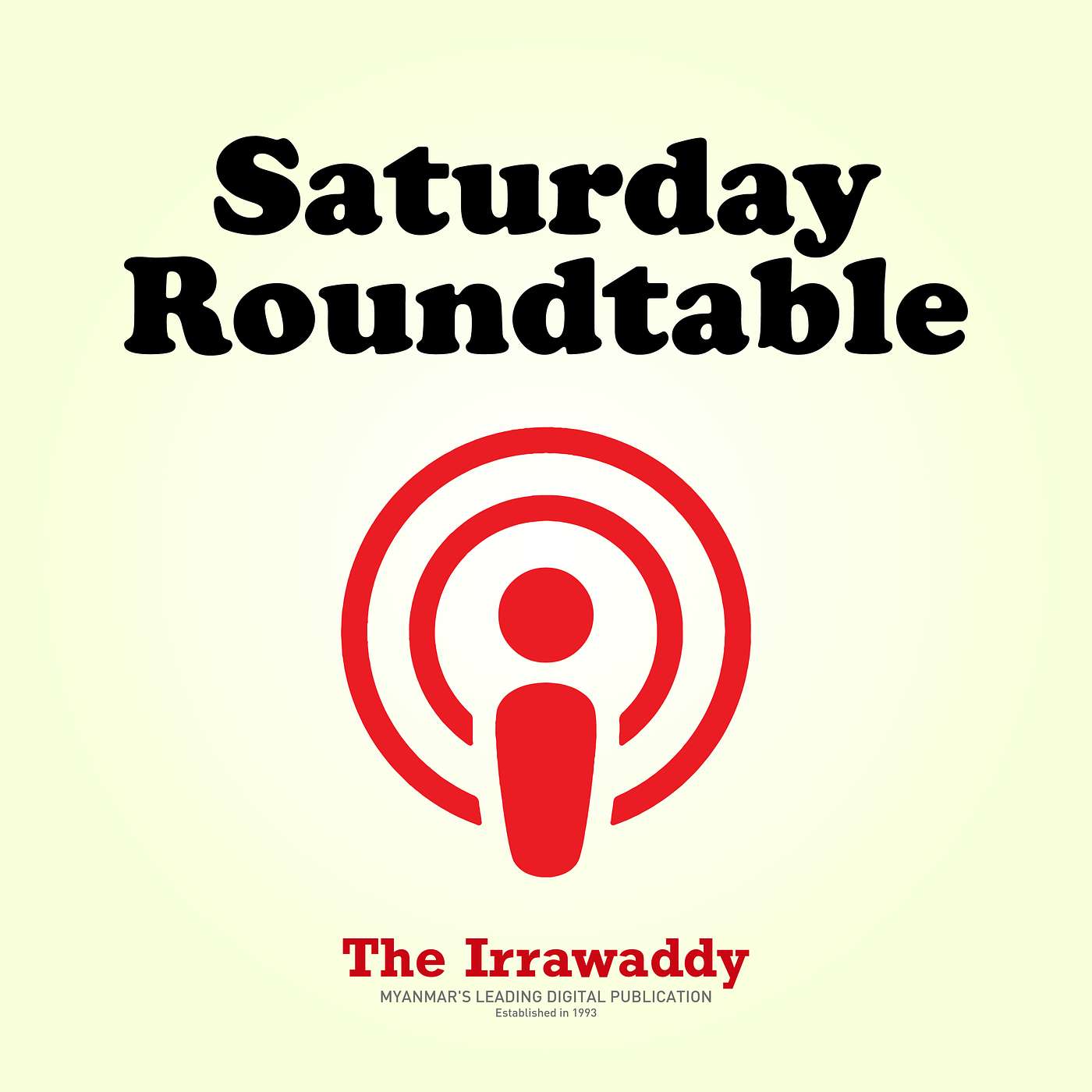 Saturday Roundtable: အနန့်ပါက ရတဲ့ သင်ခဏ်းစာ episode artwork