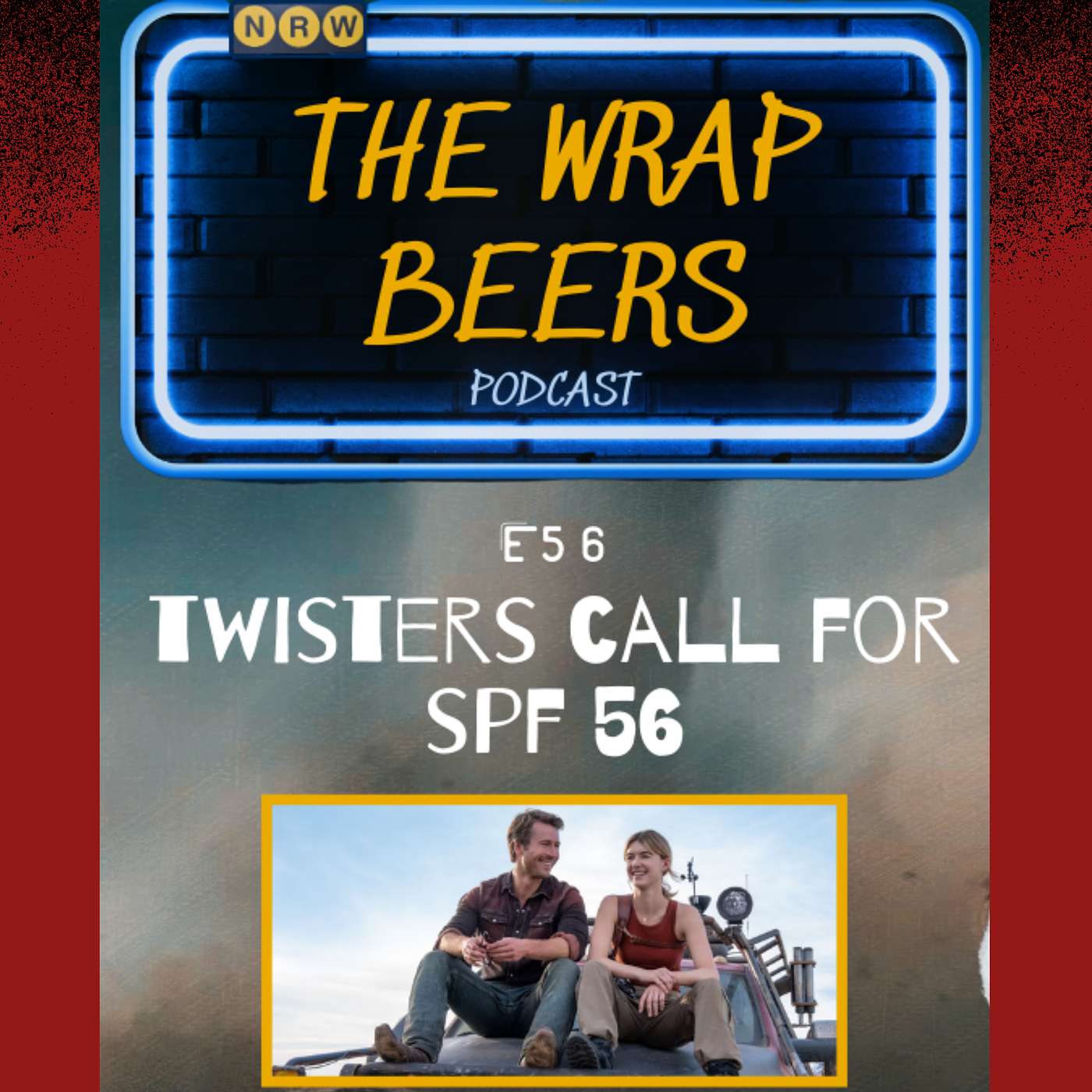 E56: Twisters Call For SPF 56