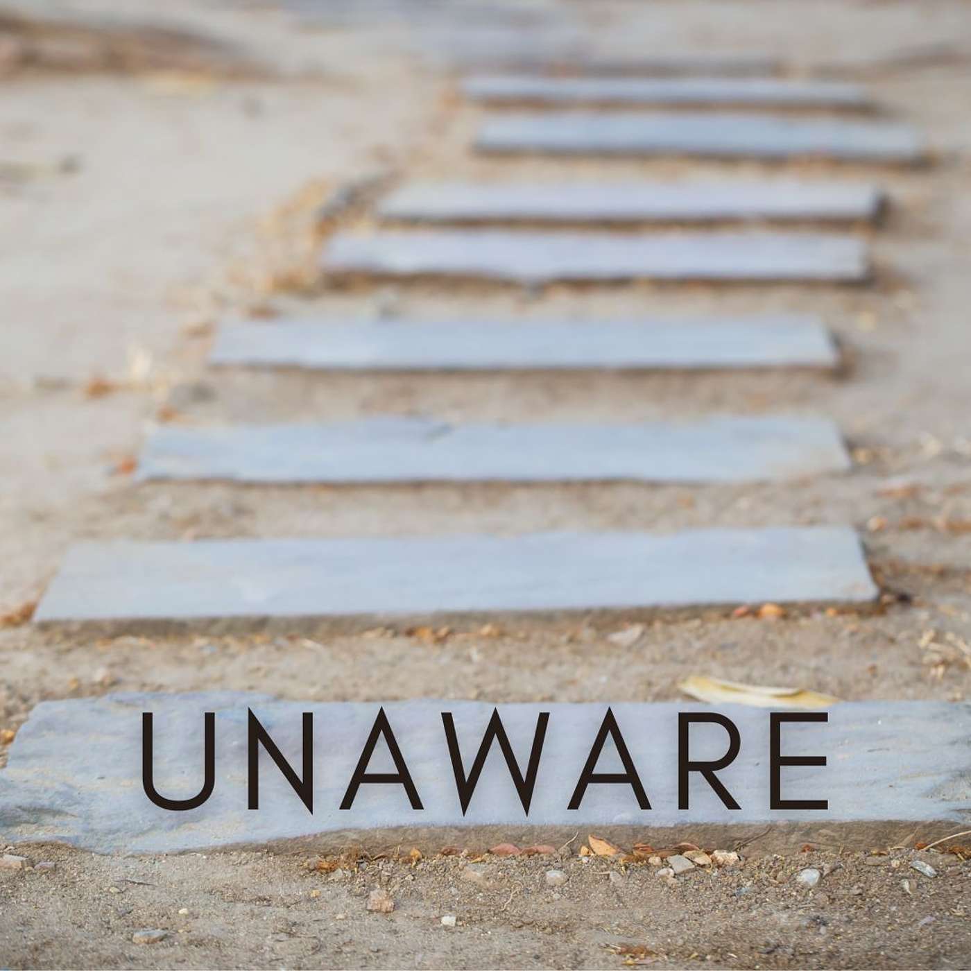 Unaware