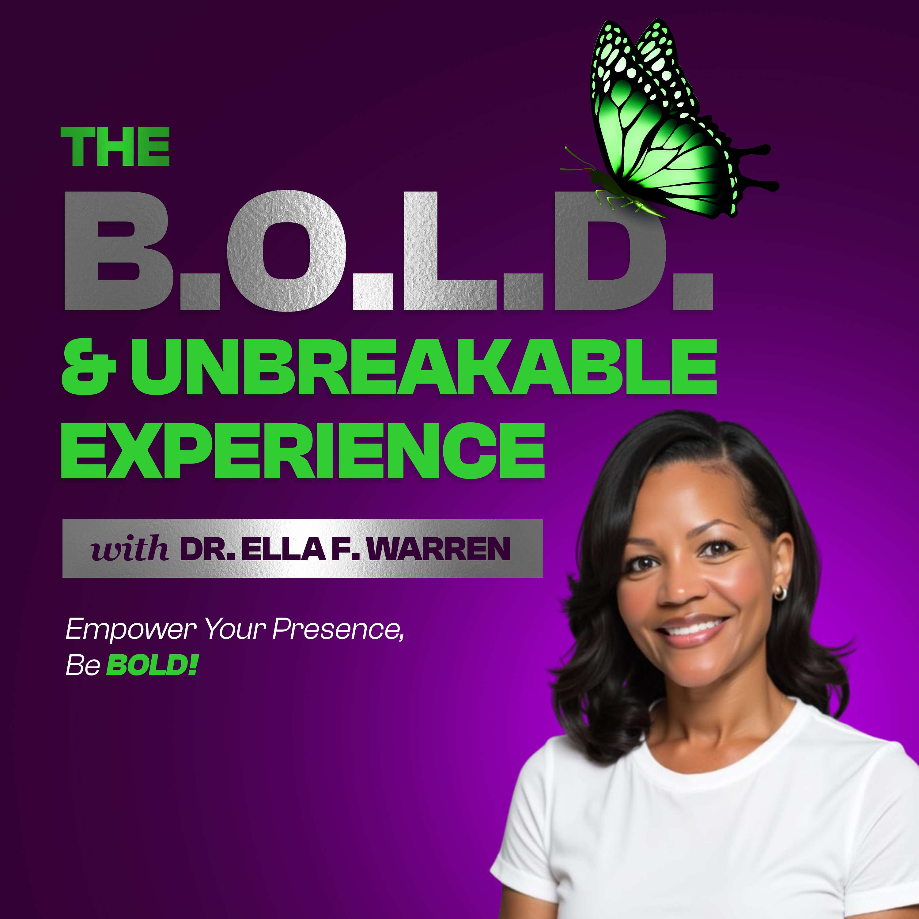 The BOLD and Unbreakable Experience