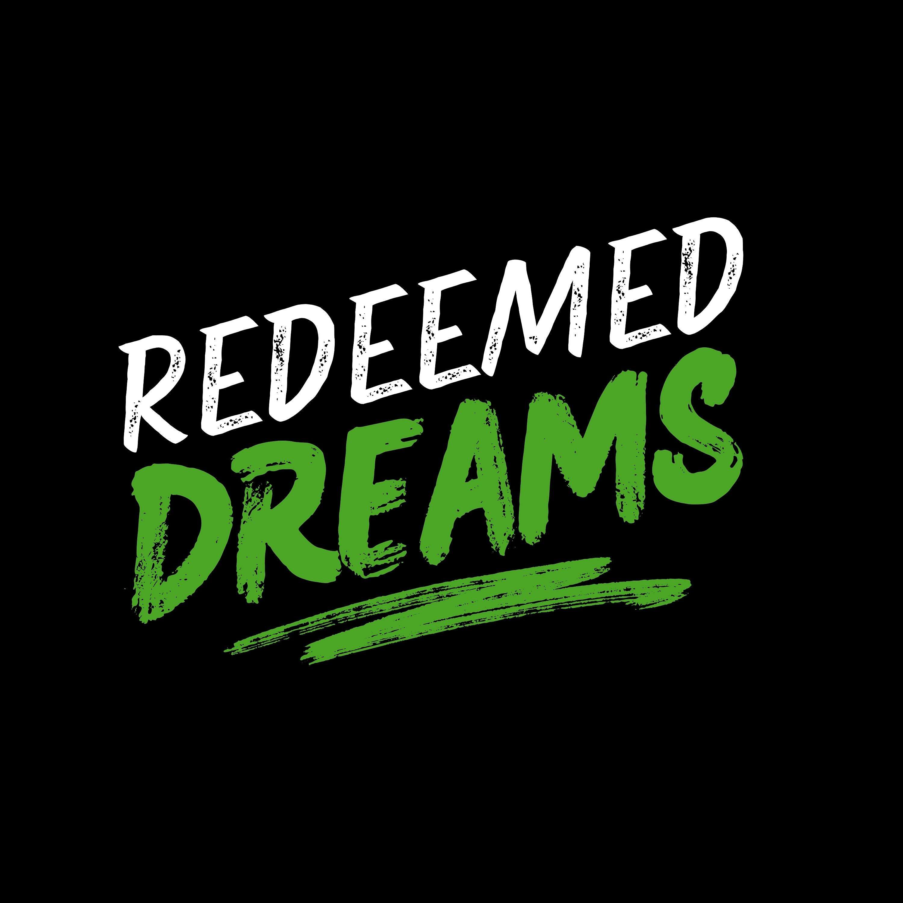 Redeemed Dreams